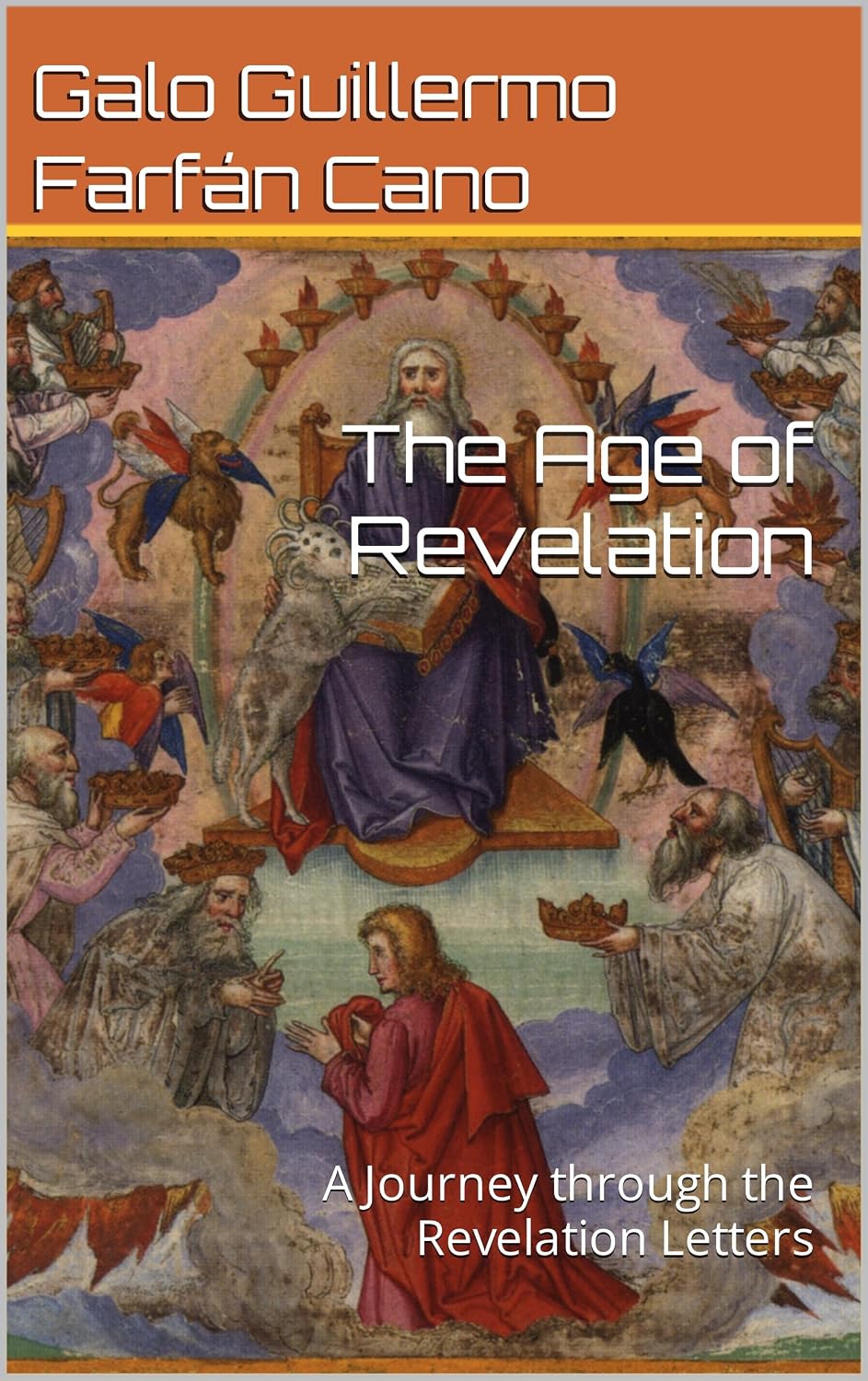ler totalmente The Age of Revelation: A Journey through the Revelation Letters (El Apocalipsis de San Juan Book 2) (English Edition)