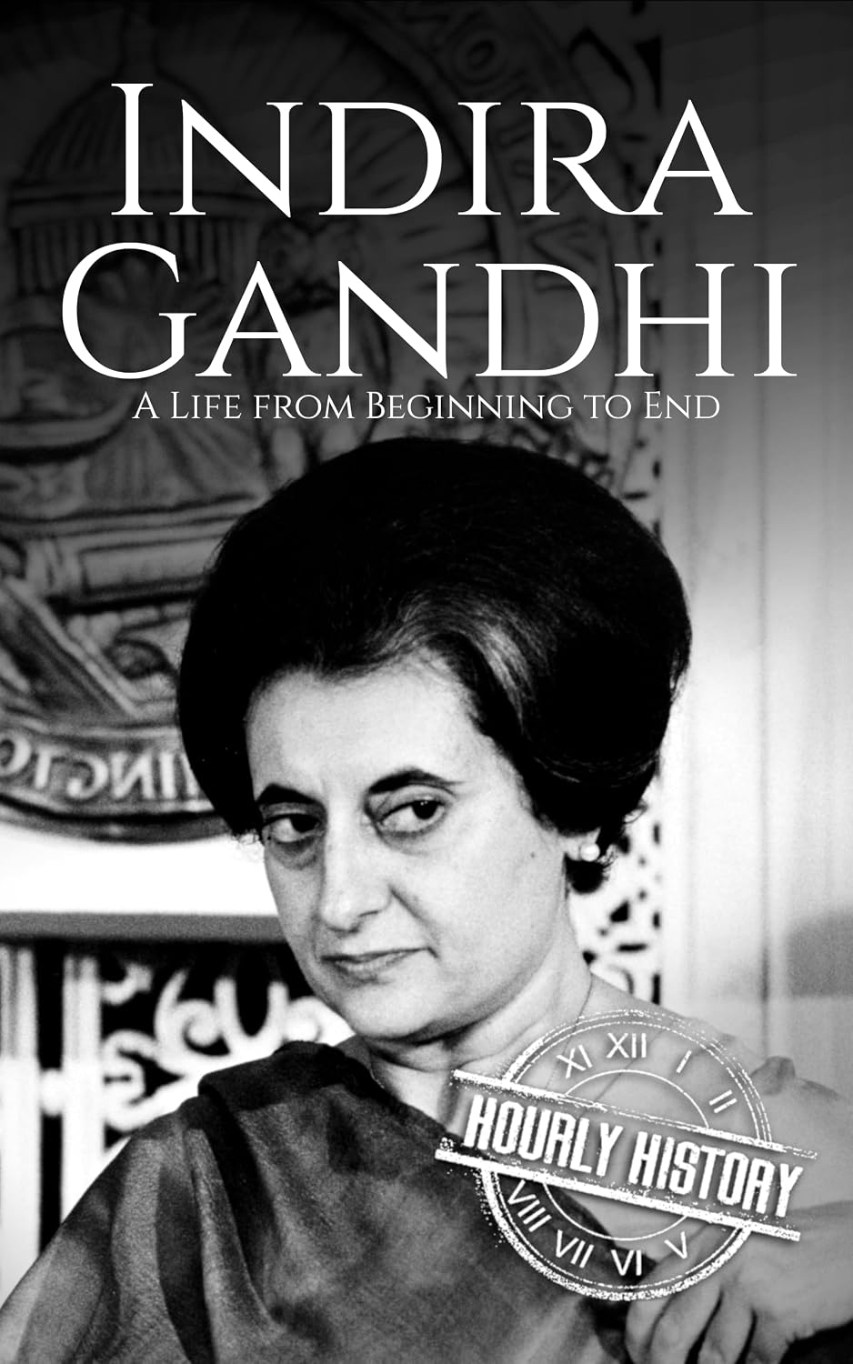 ler totalmente Indira Gandhi: A Life from Beginning to End (History of India) (English Edition)