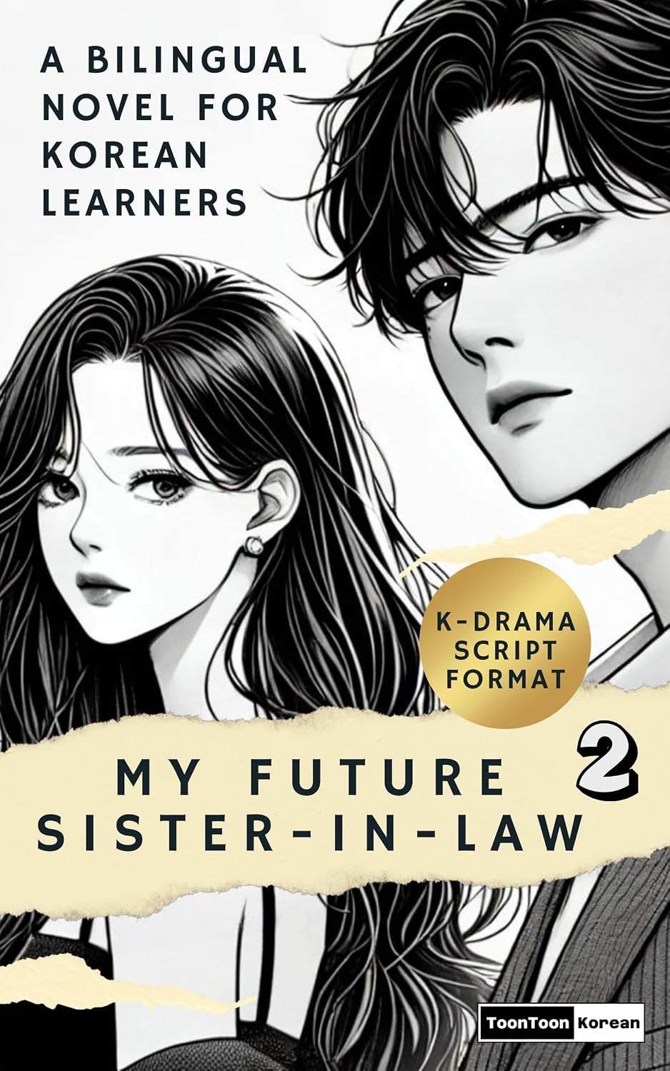 capítulo por capítulo baixar Learn K-Drama Korean: My Future Sister-In-Law (Vol. 2) – A Korean-English Bilingual Novel in Script Format: Study Conversational Korean with Real-Life Dialogue (English Edition)