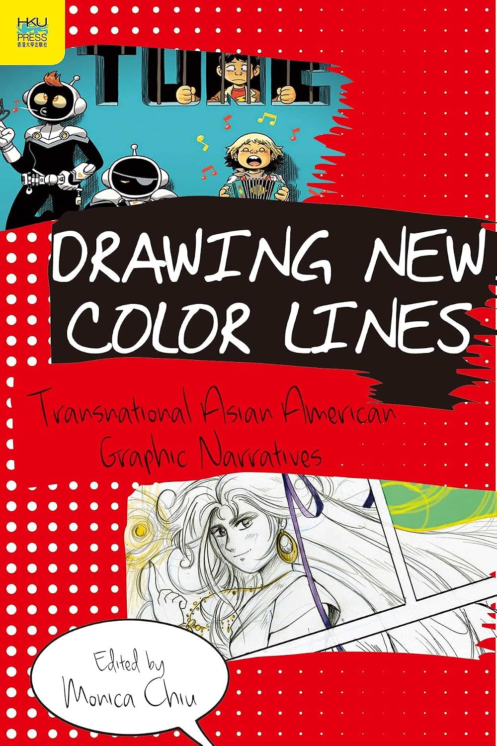 ler totalmente Drawing New Color Lines: Transnational Asian American Graphic Narratives