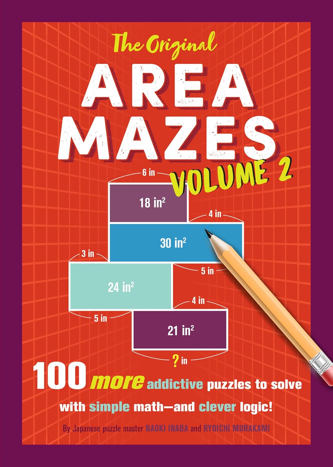 The Original Area Mazes, Volume 2: 100 More Addictive Puzzles to Solve with Simple Math—and Clever Logic! (English Edition) baixar livro de graça