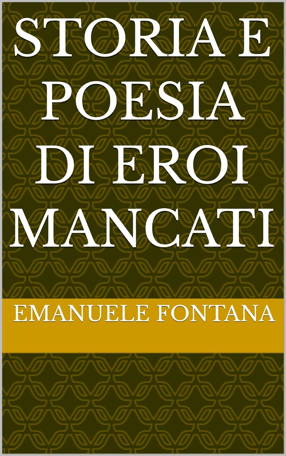 capítulo por capítulo baixar Storia e poesia di eroi mancati (Italian Edition)