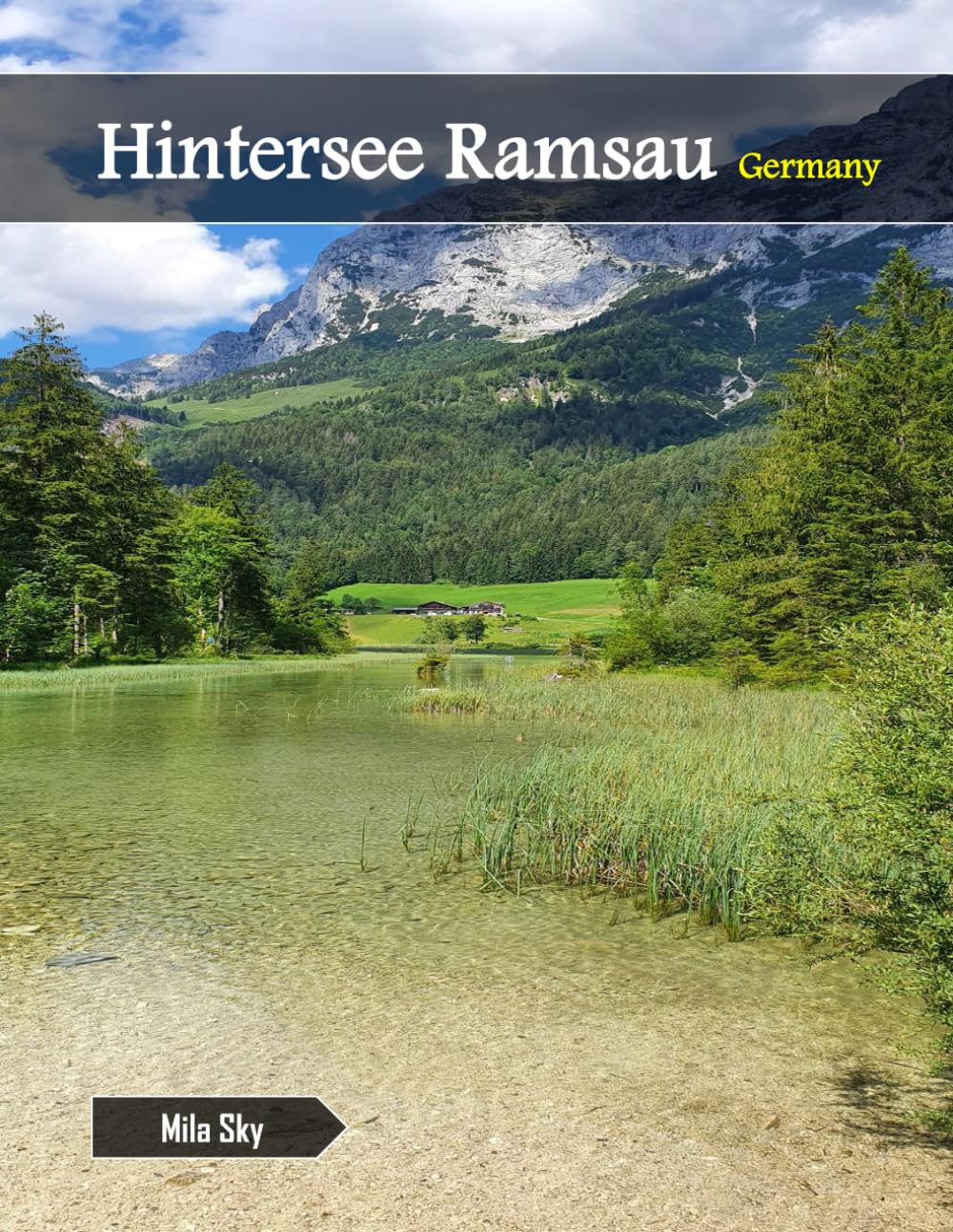 Hintersee, Ramsau, Germany: A Luxury Coffee Table Book of Iconic Landmarks