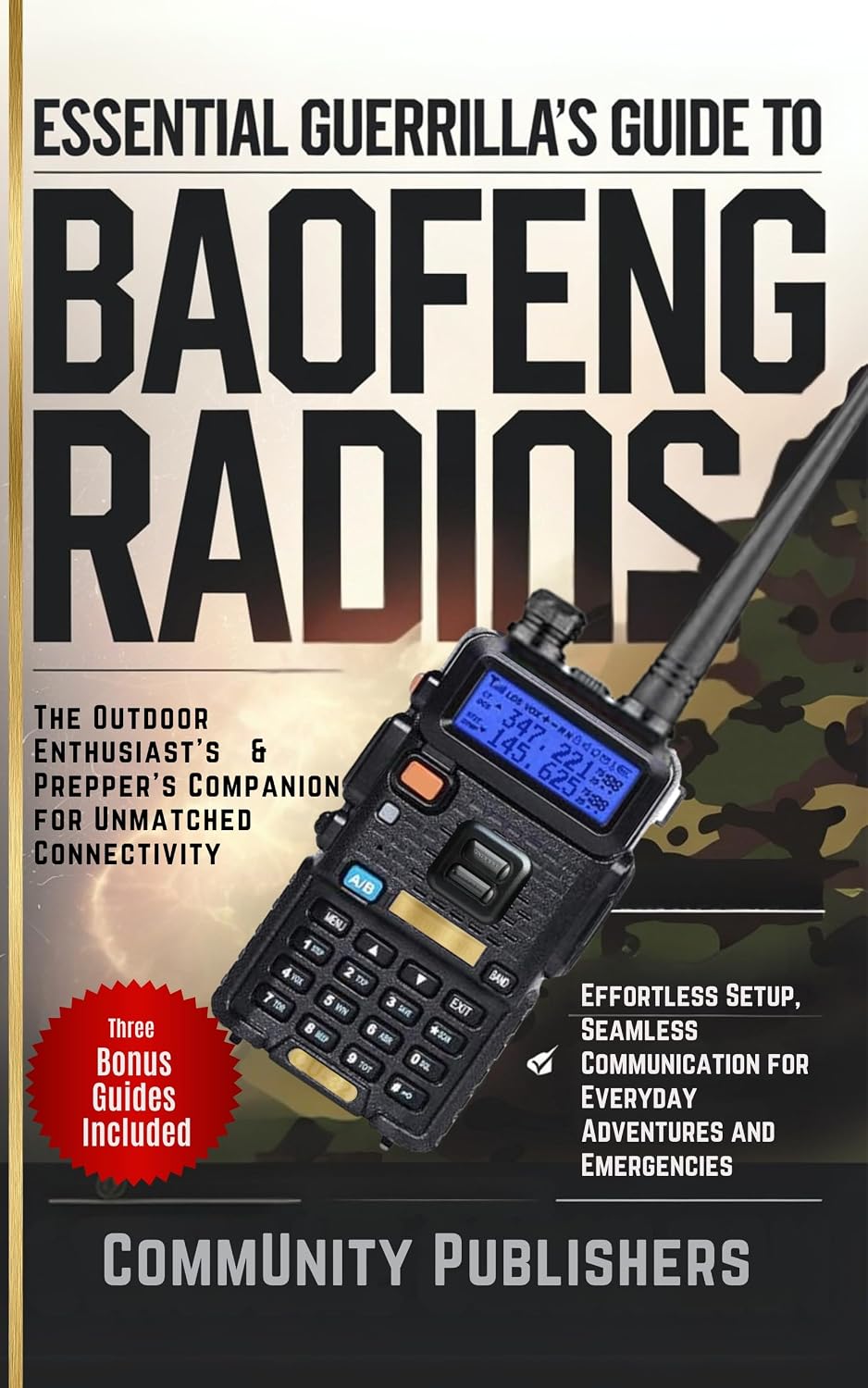 ler totalmente Baofeng Radio Essential Guerrilla's Guide: Effortless Setup, Seamless Communication for Everyday Adventures and Emergencies The Outdoor Enthusiast’s &... for Unmatched Connectivity (English Edition)