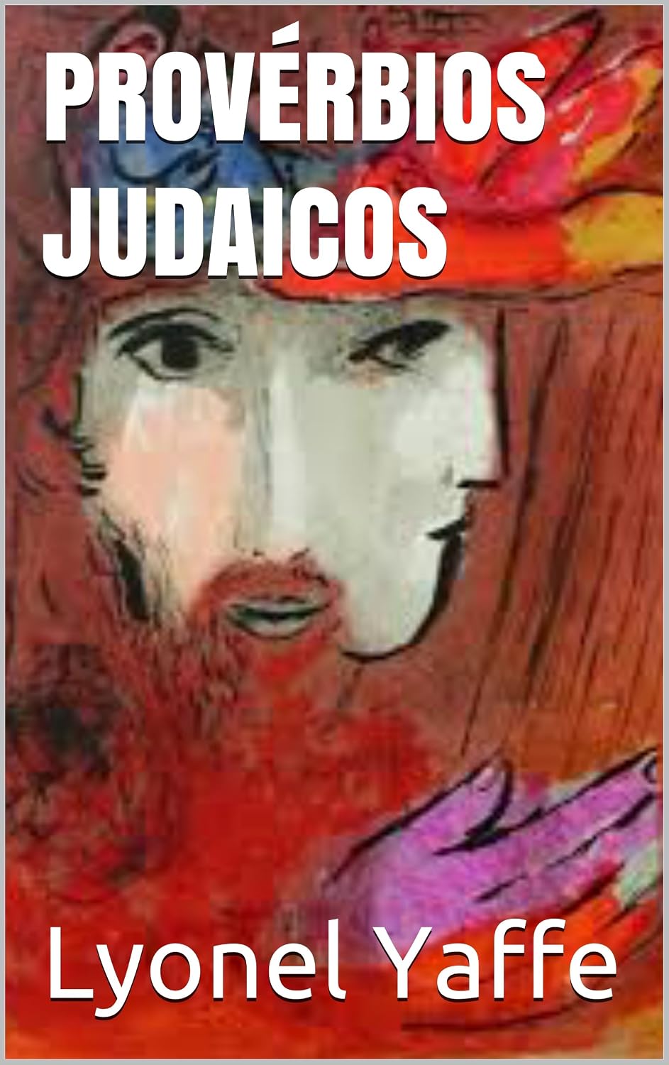 capítulo por capítulo baixar PROVÉRBIOS JUDAICOS: Selecção organizada por Lyonel Yaffe