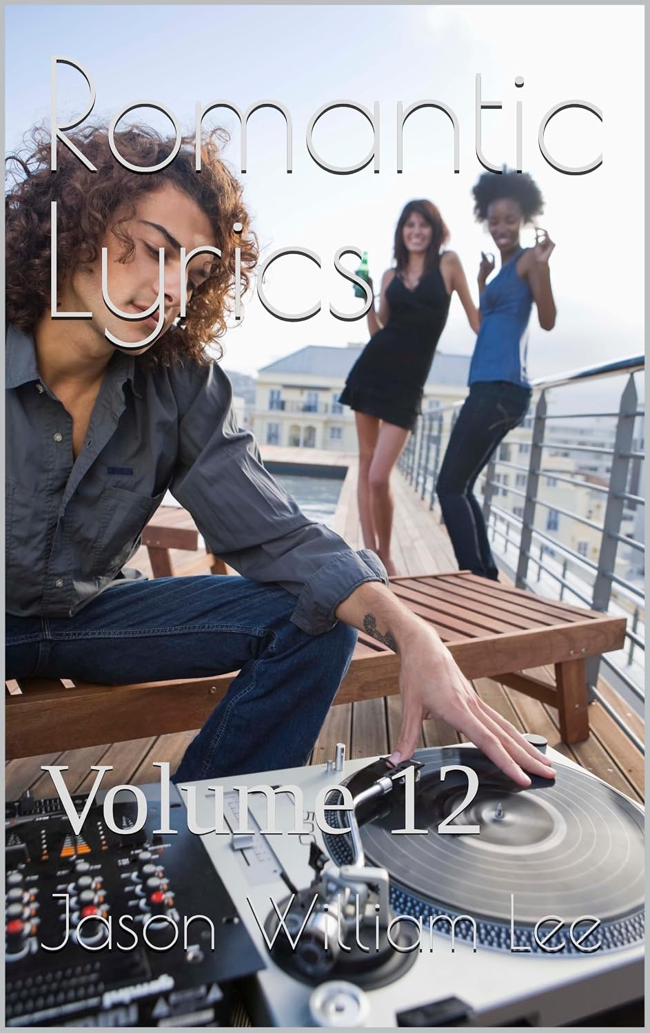 Romantic Lyrics: Volume 12 (English Edition)