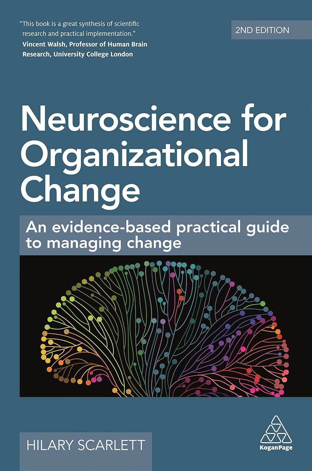 ler totalmente Neuroscience for Organizational Change: An Evidence-based Practical Guide to Managing Change (English Edition)