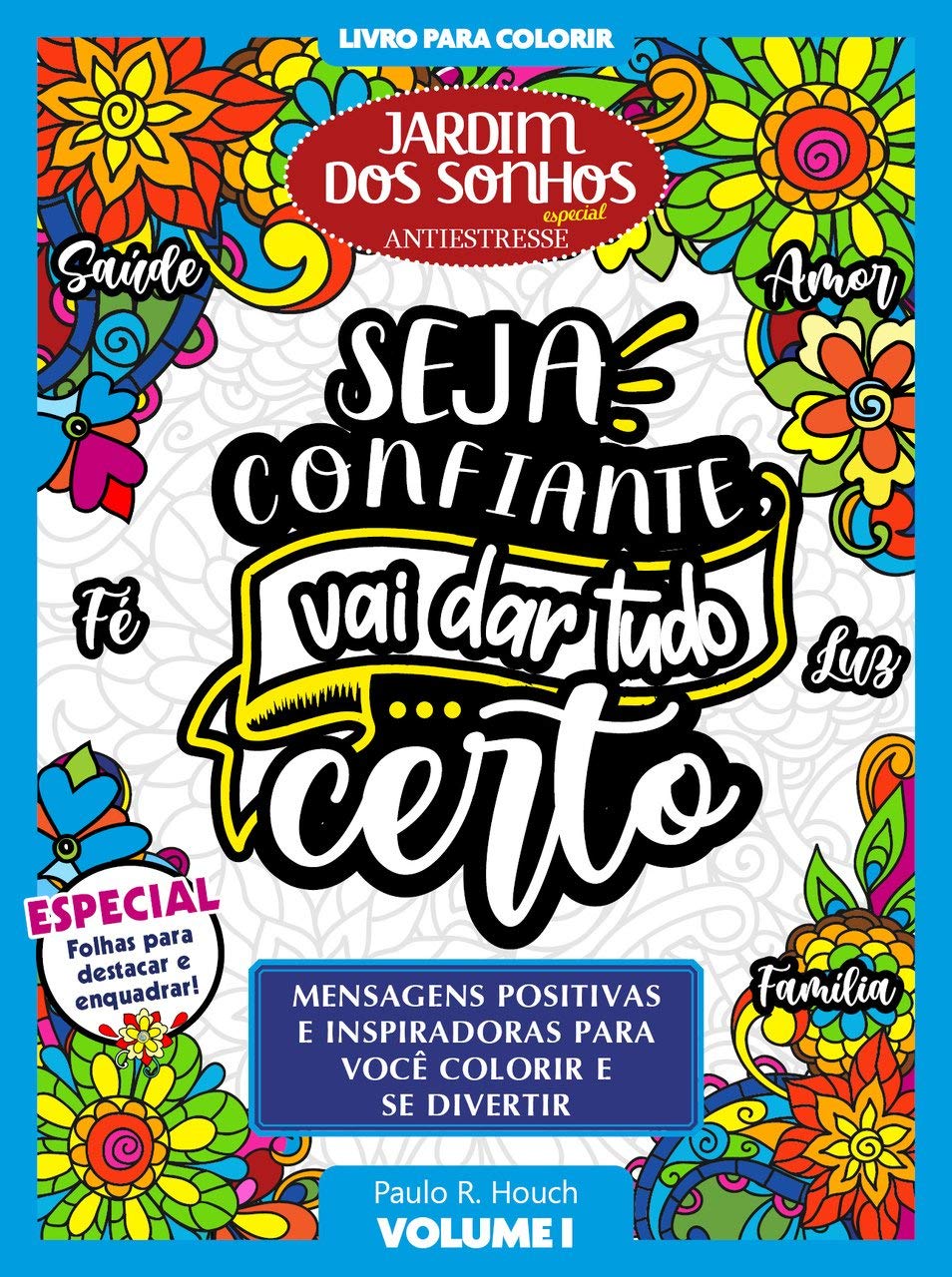 capítulo por capítulo baixar Livro para Colorir Jardim dos Sonhos Especial - Positividade: Volume 1