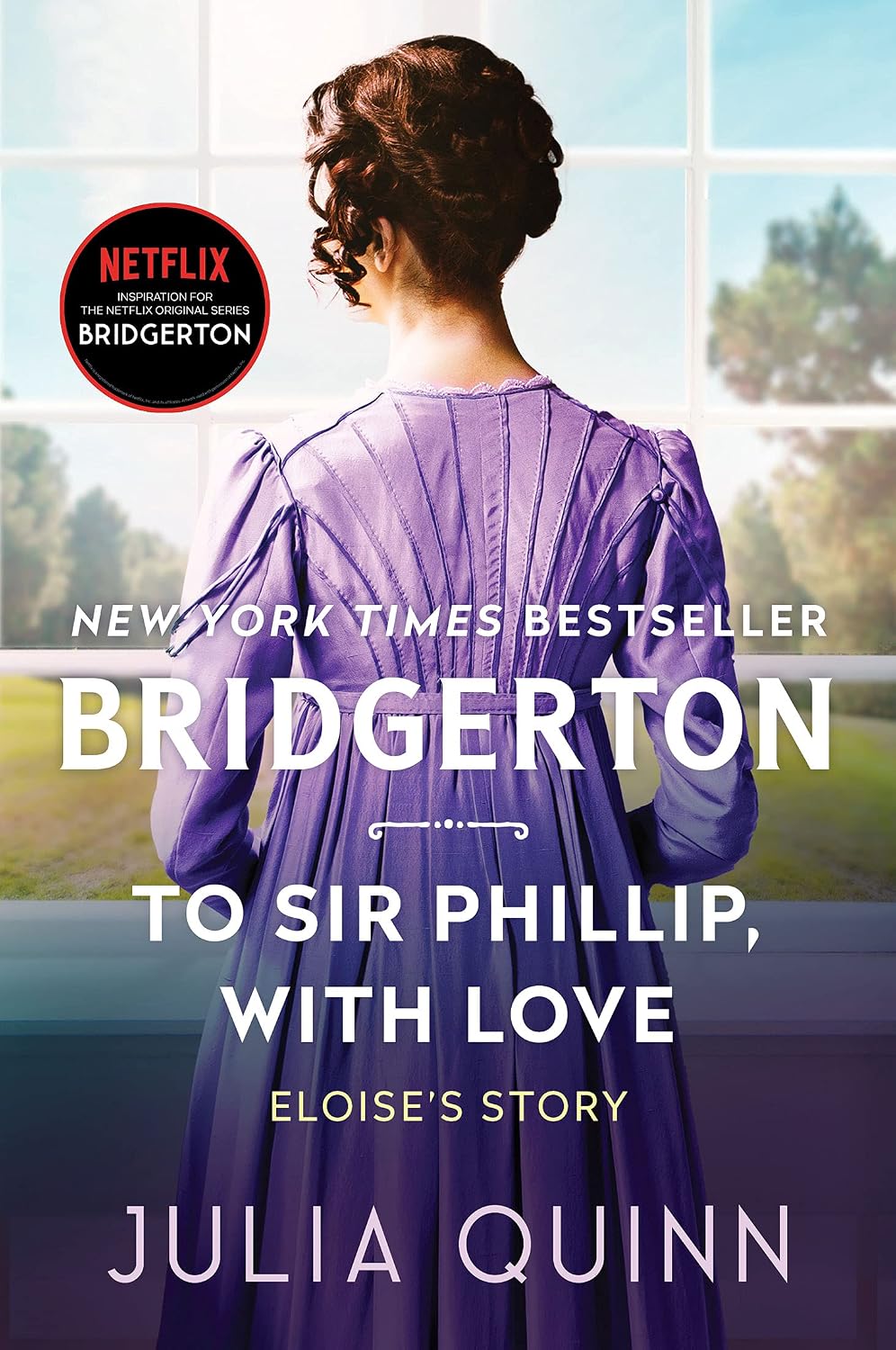 To Sir Phillip, With Love: Bridgerton: Eloise's Story (Bridgertons Book 5) (English Edition) baixar o livro de graça