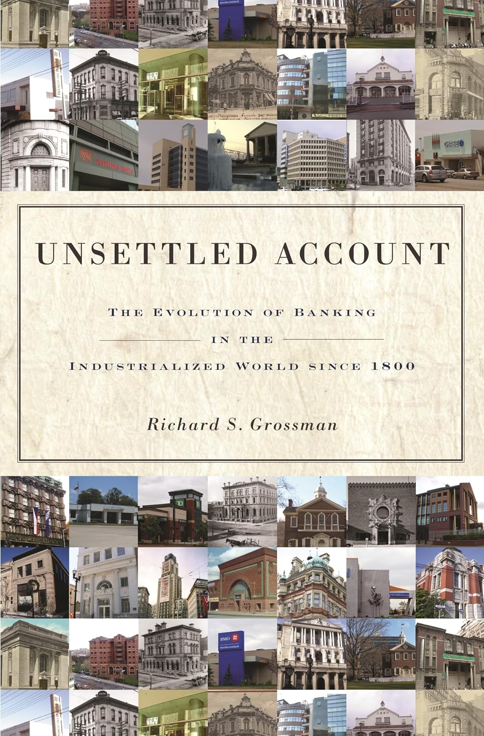 Unsettled Account: The Evolution of Banking in the Industrialized World Since 1800: 33 baixar o livro de graça