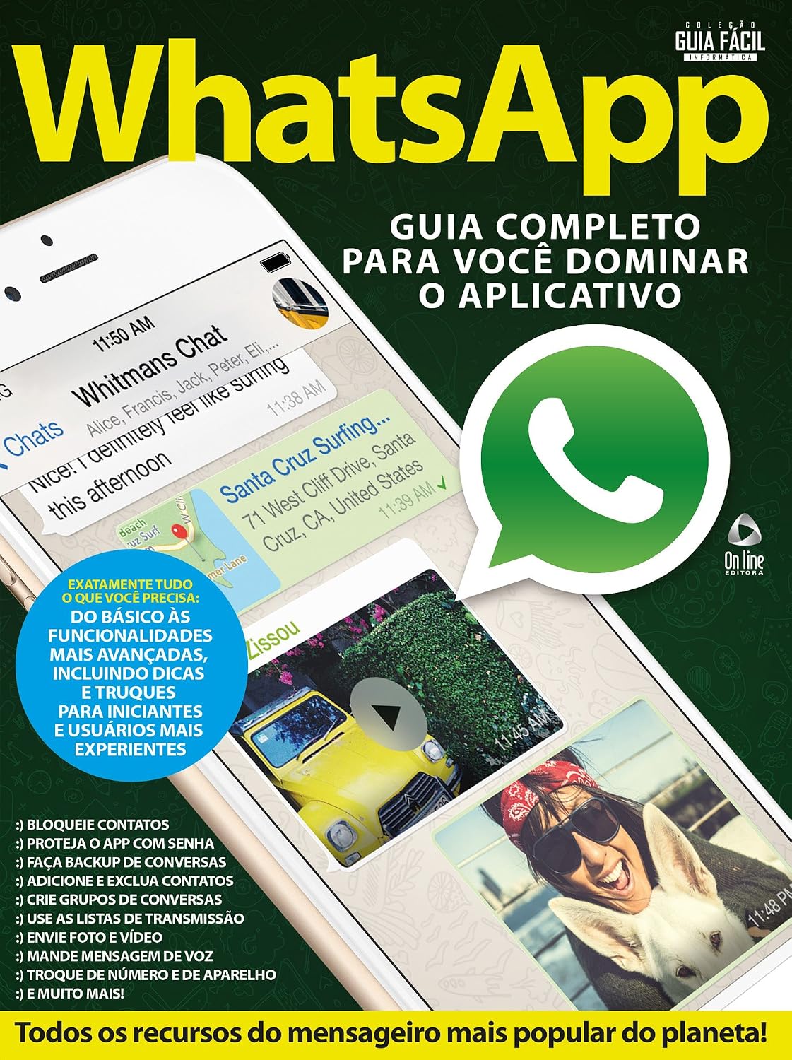 Guia Fácil Informática ed.36 WhatsApp: Guia completo para você dominar o aplicativo