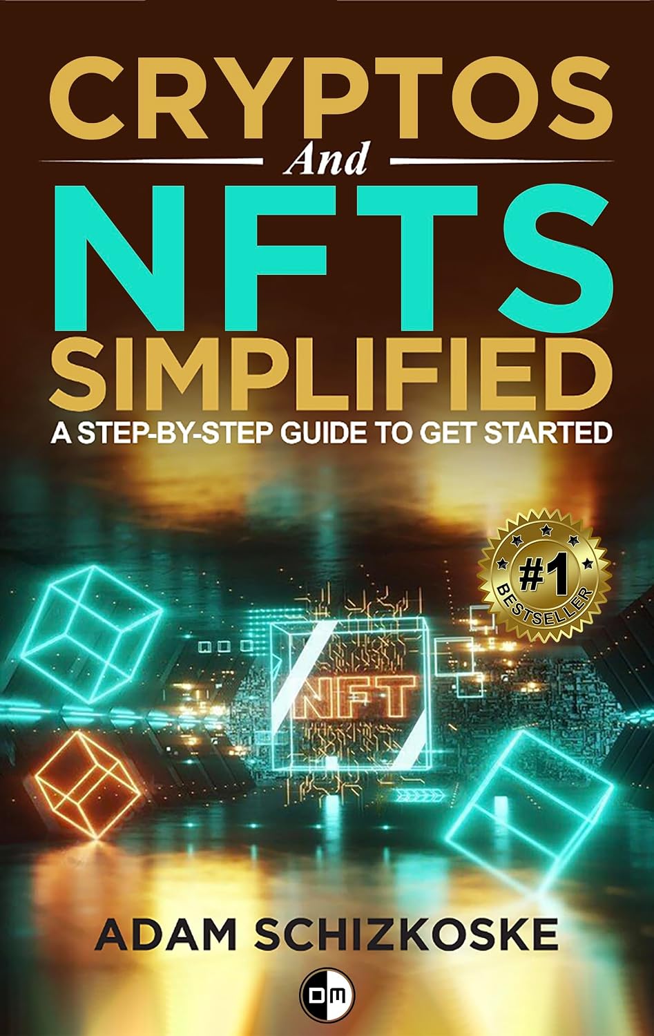 Cryptos and NFTs Simplified: A Step-by-Step Guide to Get Started (English Edition) baixar livro de graça