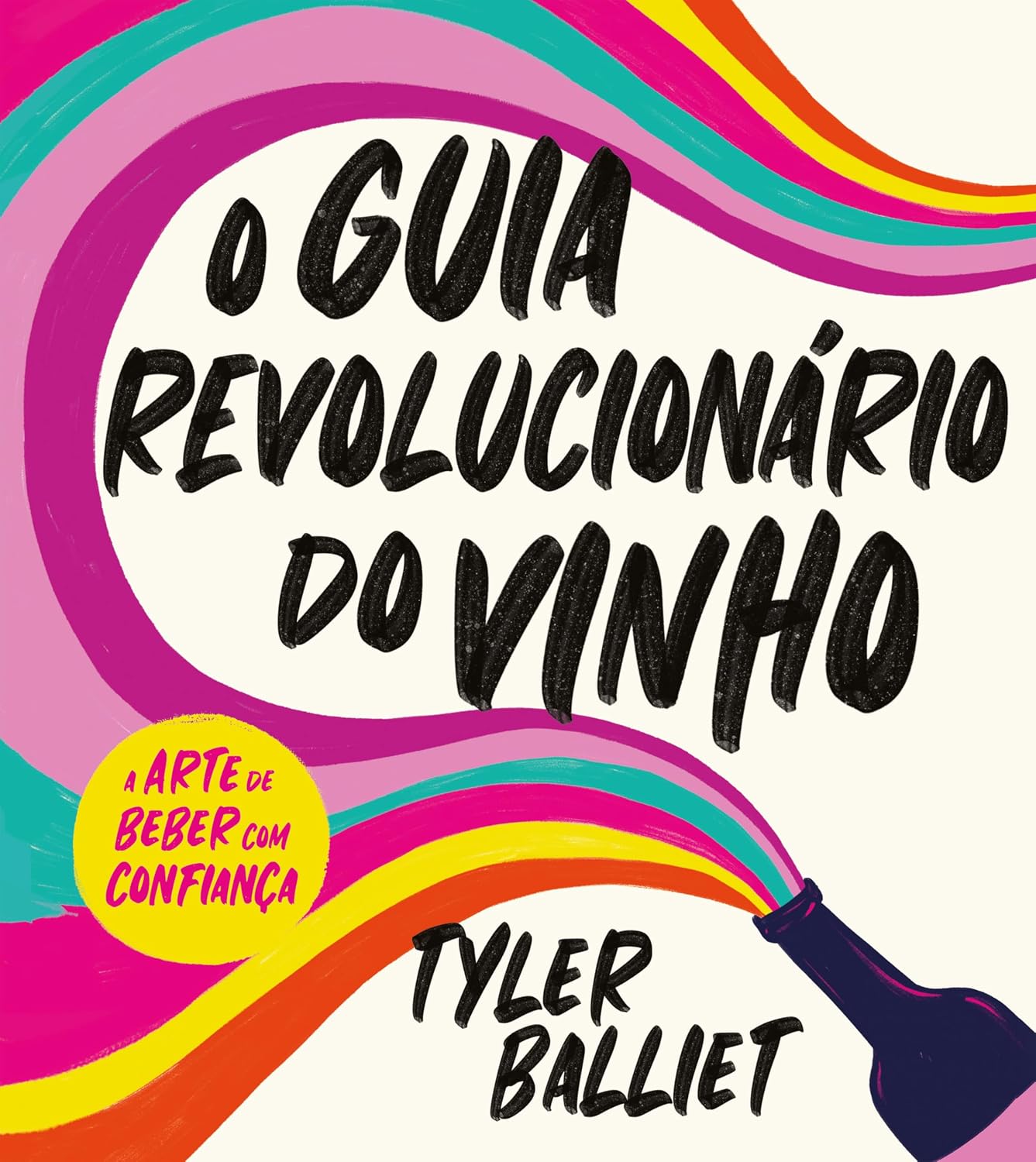 O guia revolucionário do vinho: A arte de beber com confiança baixar o livro de graça