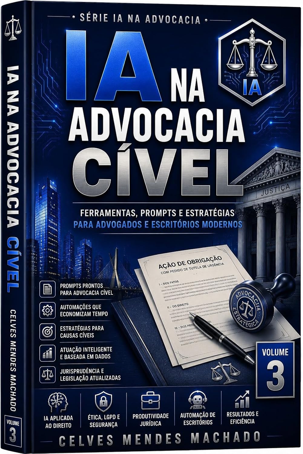 IA na Advocacia Cível: Como Utilizar IA na Produção de Peças, Recursos e Consultorias (IA na Advocacia Brasileira Livro 3) baixar o livro de graça