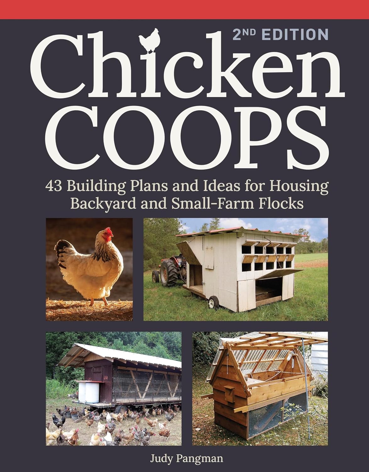 ler totalmente Chicken Coops, 2nd Edition: 43 Building Plans and Ideas for Housing Backyard and Small-Farm Flocks (English Edition)