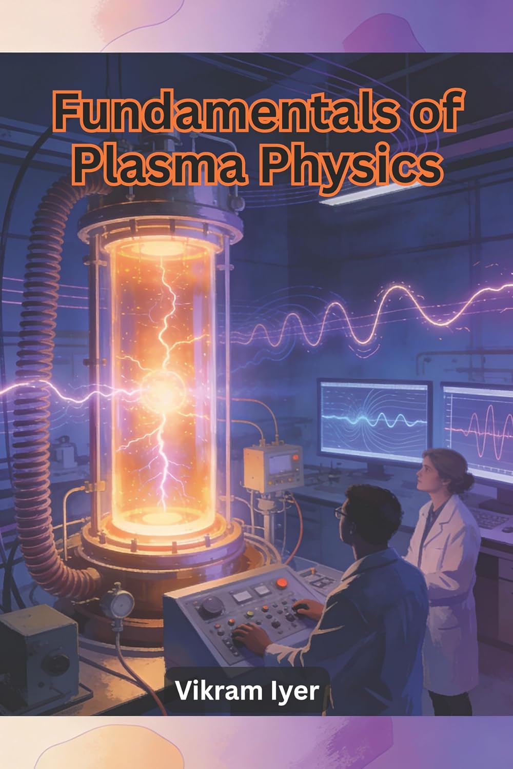 Fundamentals of Plasma Physics (English Edition)