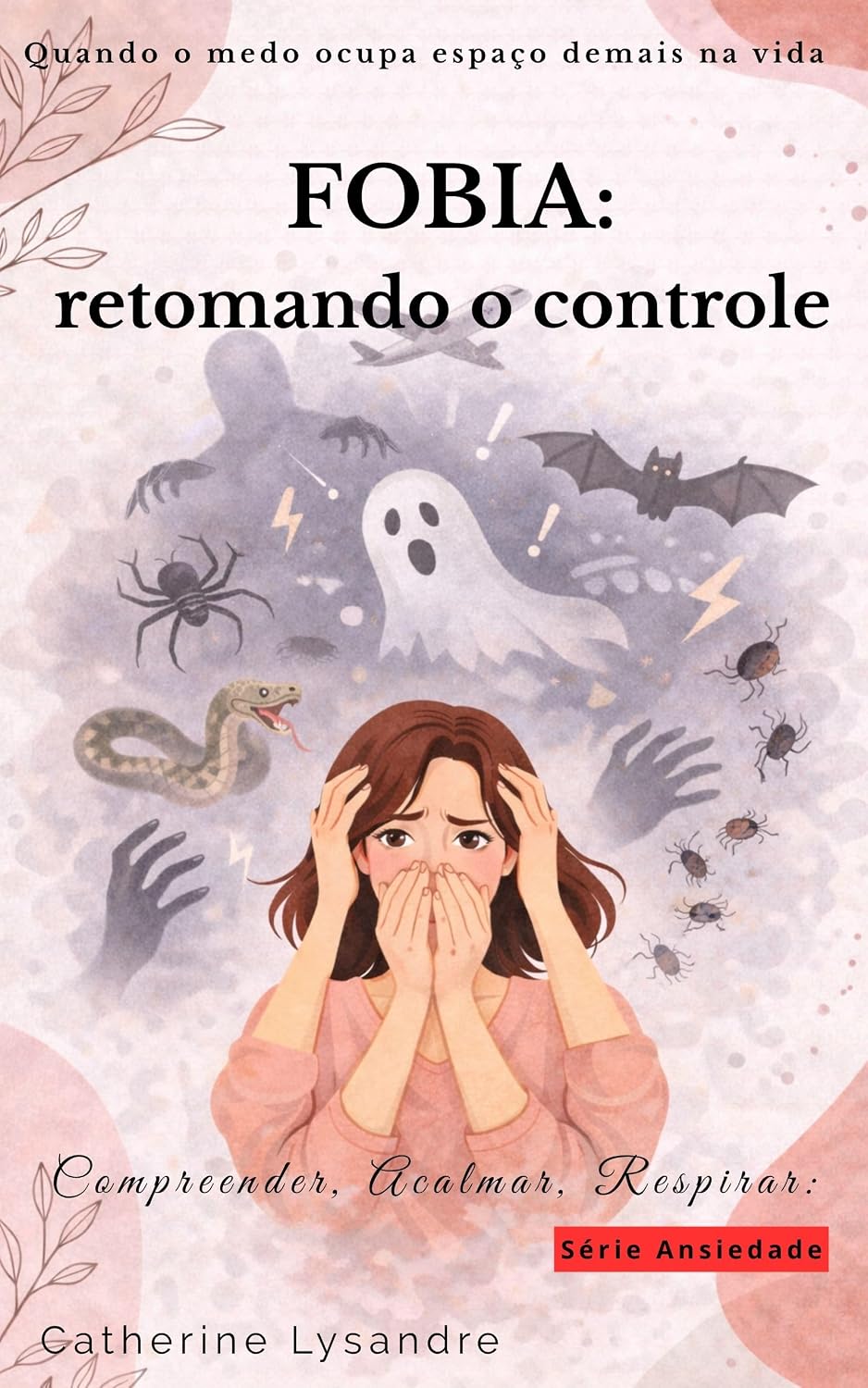 capítulo por capítulo baixar Fobia: retomando o controle