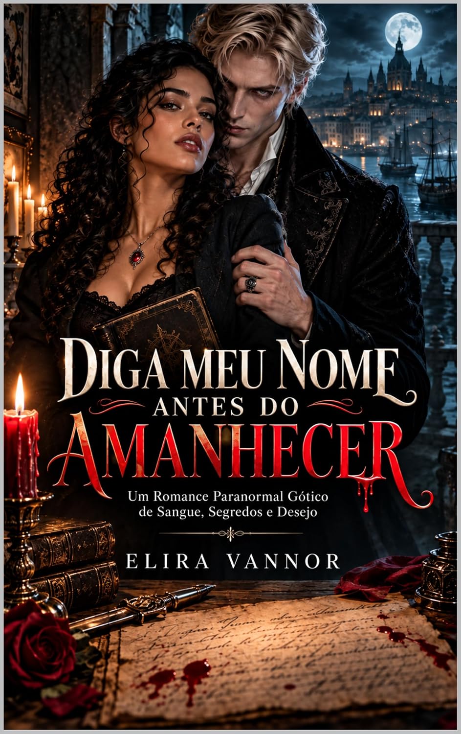 ler totalmente Diga Meu Nome Antes do Amanhecer: Um Romance Paranormal Gótico de Sangue, Segredos e Desejo