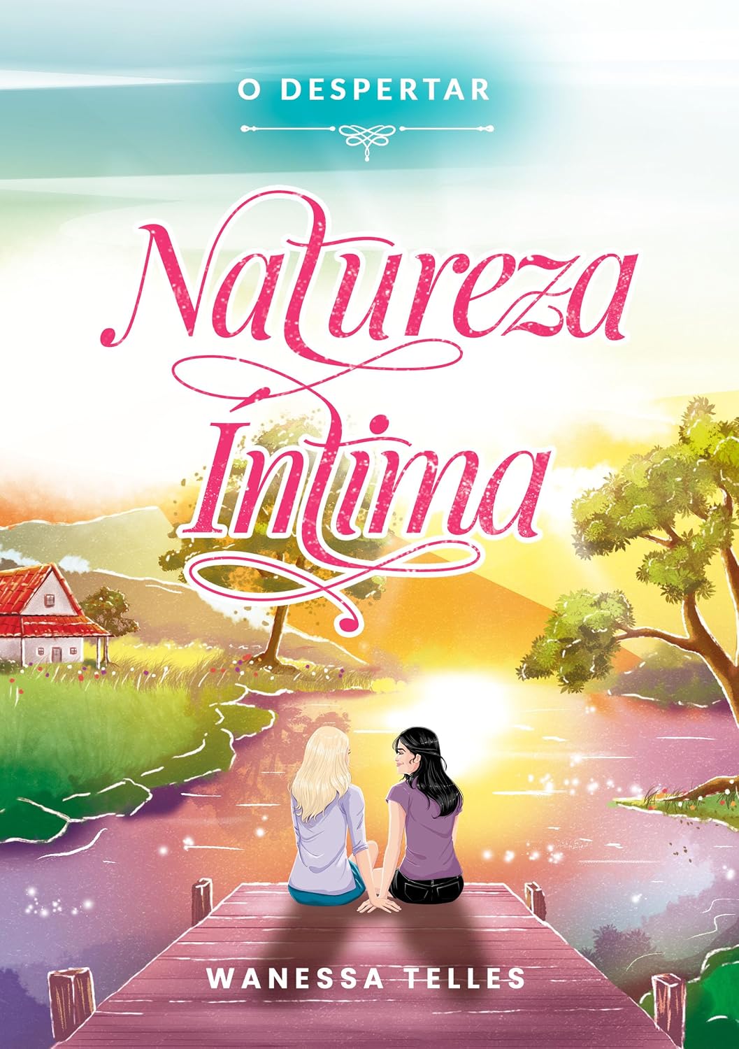 ler totalmente Natureza Íntima: O despertar