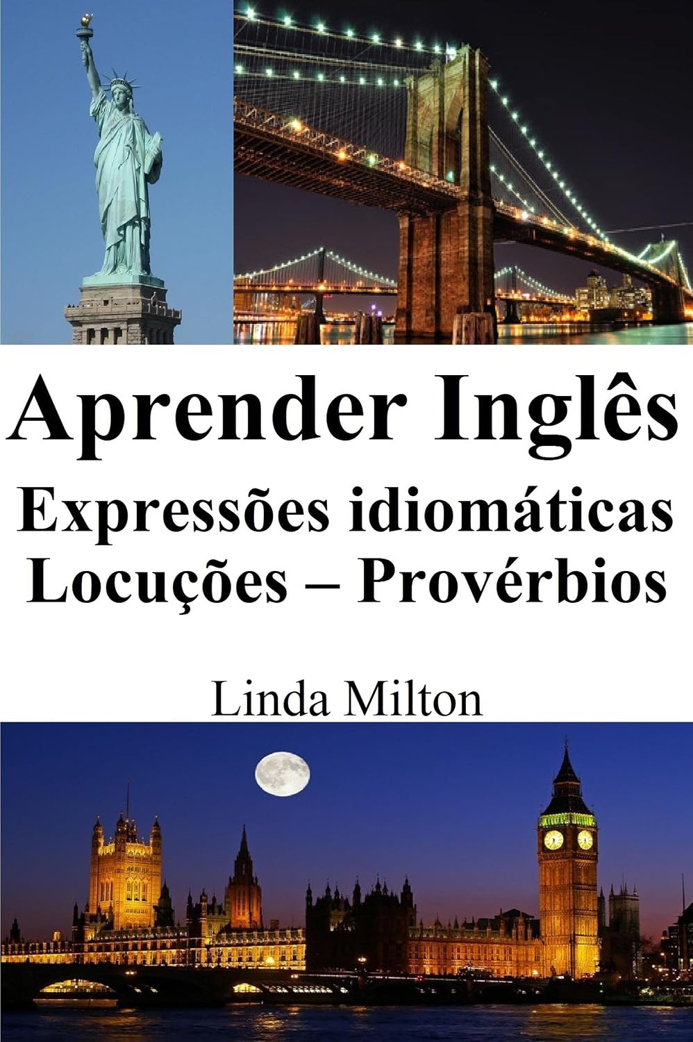ler totalmente Aprender Inglês: Expressões idiomáticas - Locuções - Provérbios