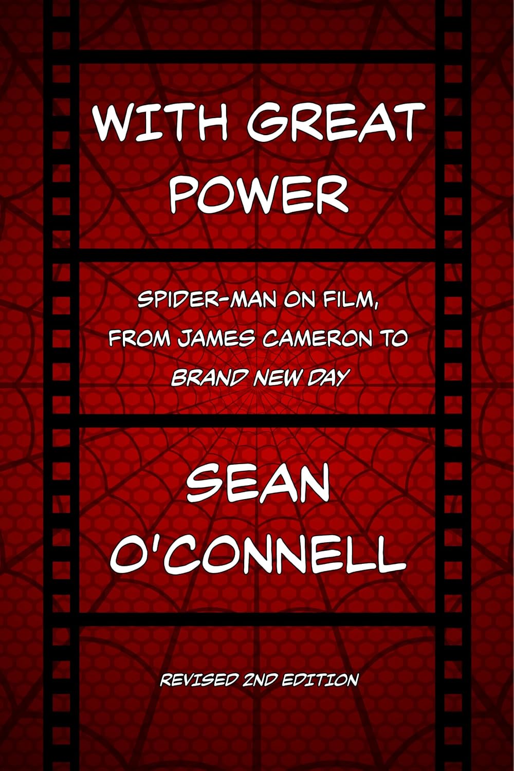 With Great Power: Spider-Man On Film, From James Cameron to Brand New Day (English Edition) baixar livro de graça