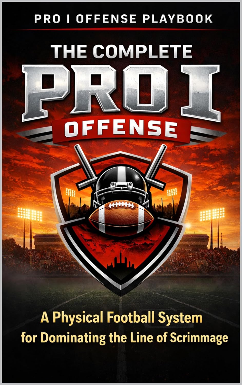 ler totalmente The Complete Pro I Offense: A Football System for Dominating Defenses (English Edition)