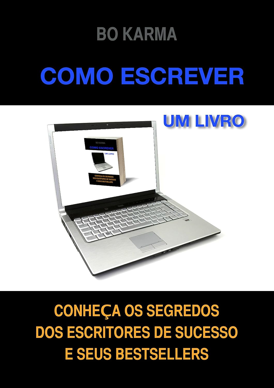 Como escrever um livro: Conheça os Segredos dos Escritores de Sucesso e seus Bestsellers baixar livro de graça