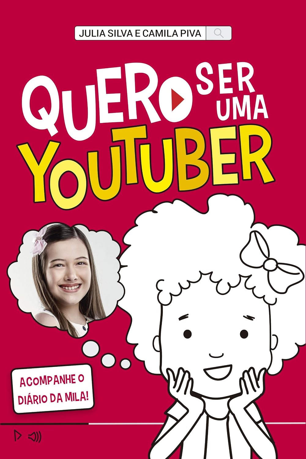 ler totalmente Quero ser uma youtuber: Acompanhe o diário da Mila!