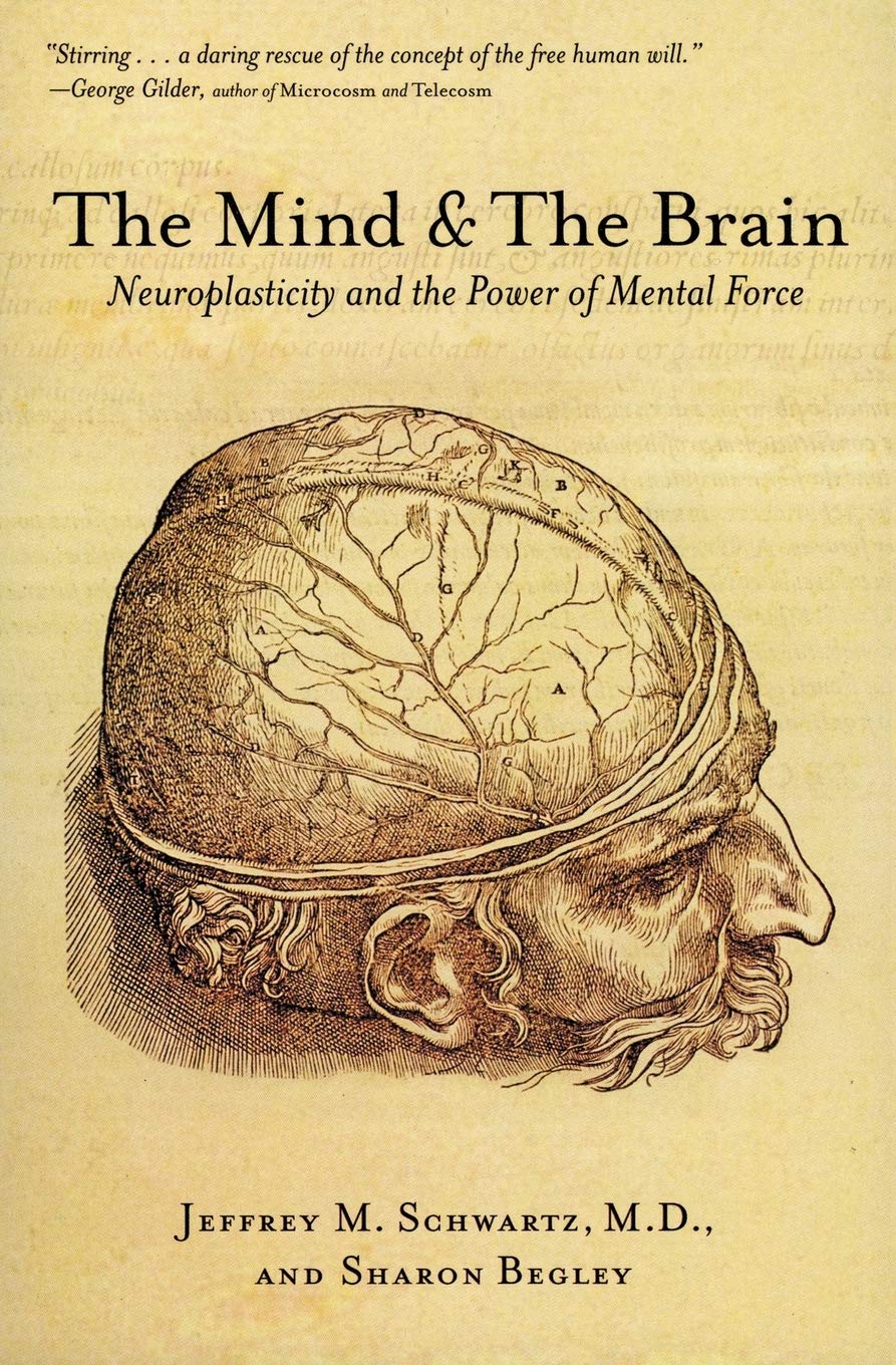 Mind and the Brain, The: Neuroplasticity and the Power of Mental Force baixar o livro de graça
