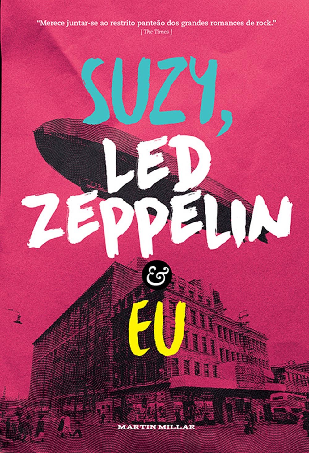 Suzy, Led Zeppelin e Eu