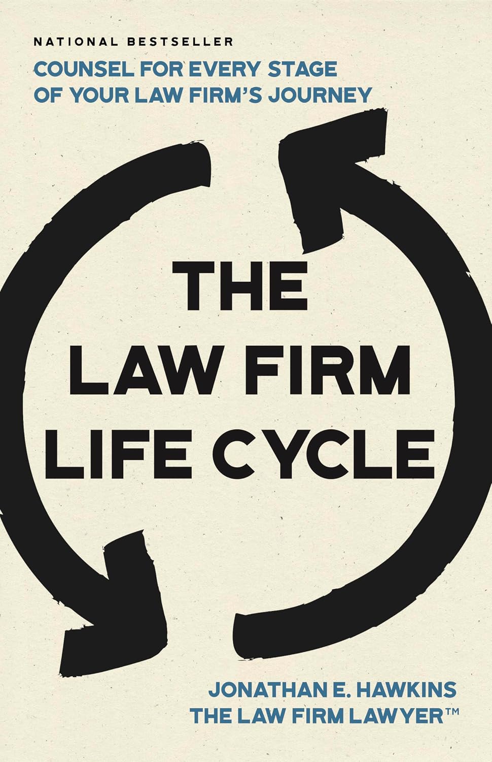 The Law Firm Life Cycle: Counsel for Every Stage of Your Law Firm’s Journey (English Edition) baixar livro de graça