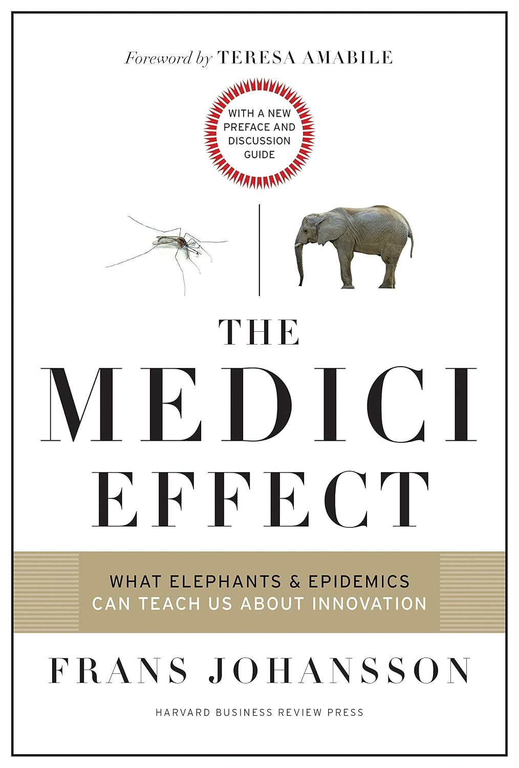 capítulo por capítulo baixar The Medici Effect, With a New Preface and Discussion Guide: What Elephants and Epidemics Can Teach Us About Innovation (English Edition)
