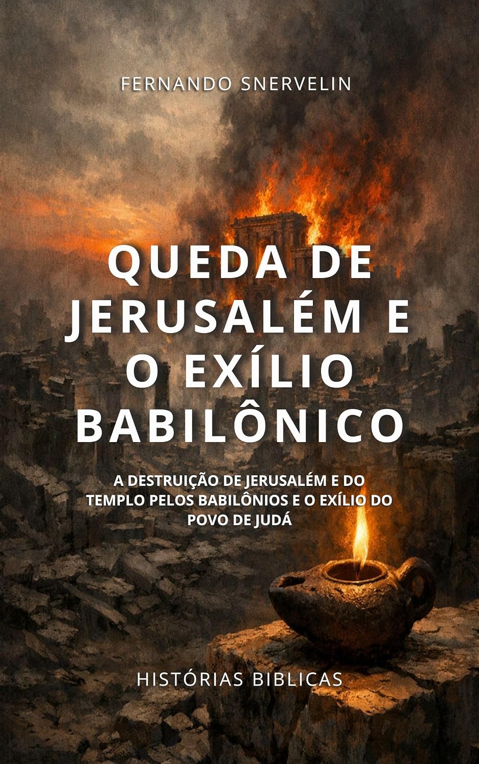 ler totalmente QUEDA DE JERUSALÉM E O EXÍLIO BABILÔNICO: A DESTRUIÇÃO DE JERUSALÉM E DO TEMPLO PELOS BABILÔNIOS E O EXÍLIO DO POVO DE JUDÁ (HISTÓRIAS BÍBLICAS: SOPRO DE DEUS Livro 24)