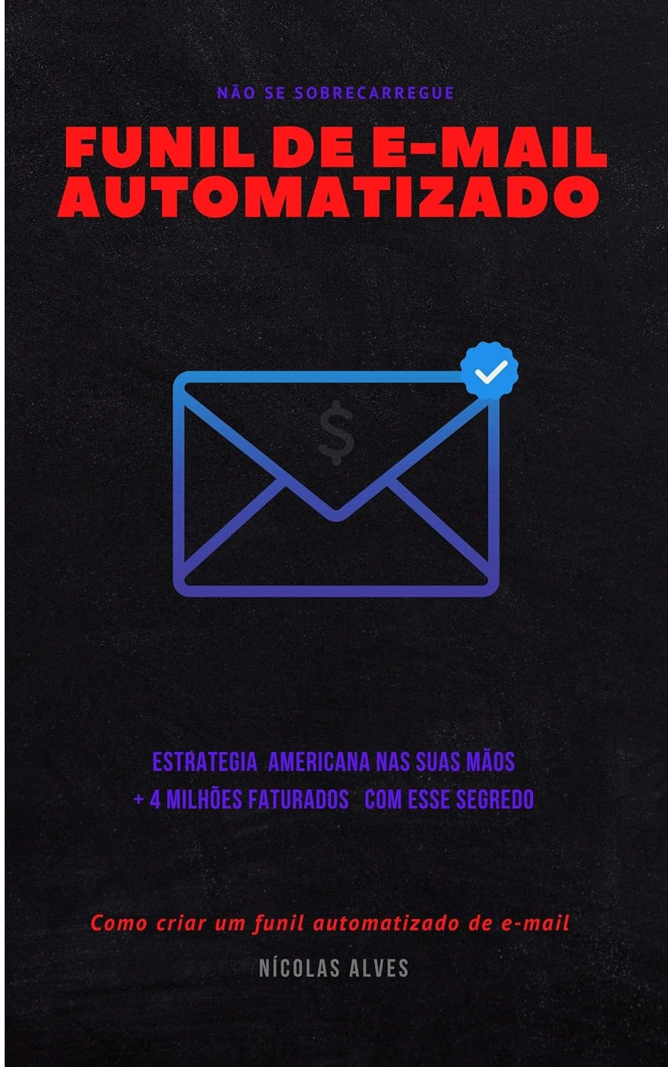Funil De E-mails Automatizado: Estratégia Americana De +4 Milhões de Faturamento baixar livro de graça
