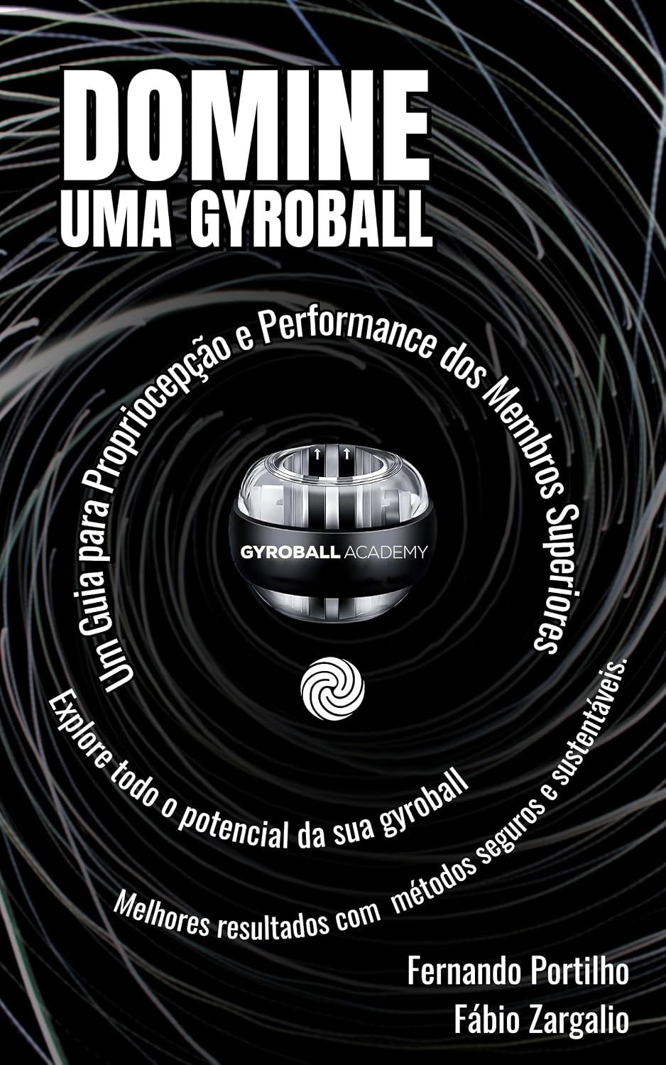 capítulo por capítulo baixar DOMINE UMA GYROBALL: Um Guia para Propriocepção e Performance dos Membros Superiores