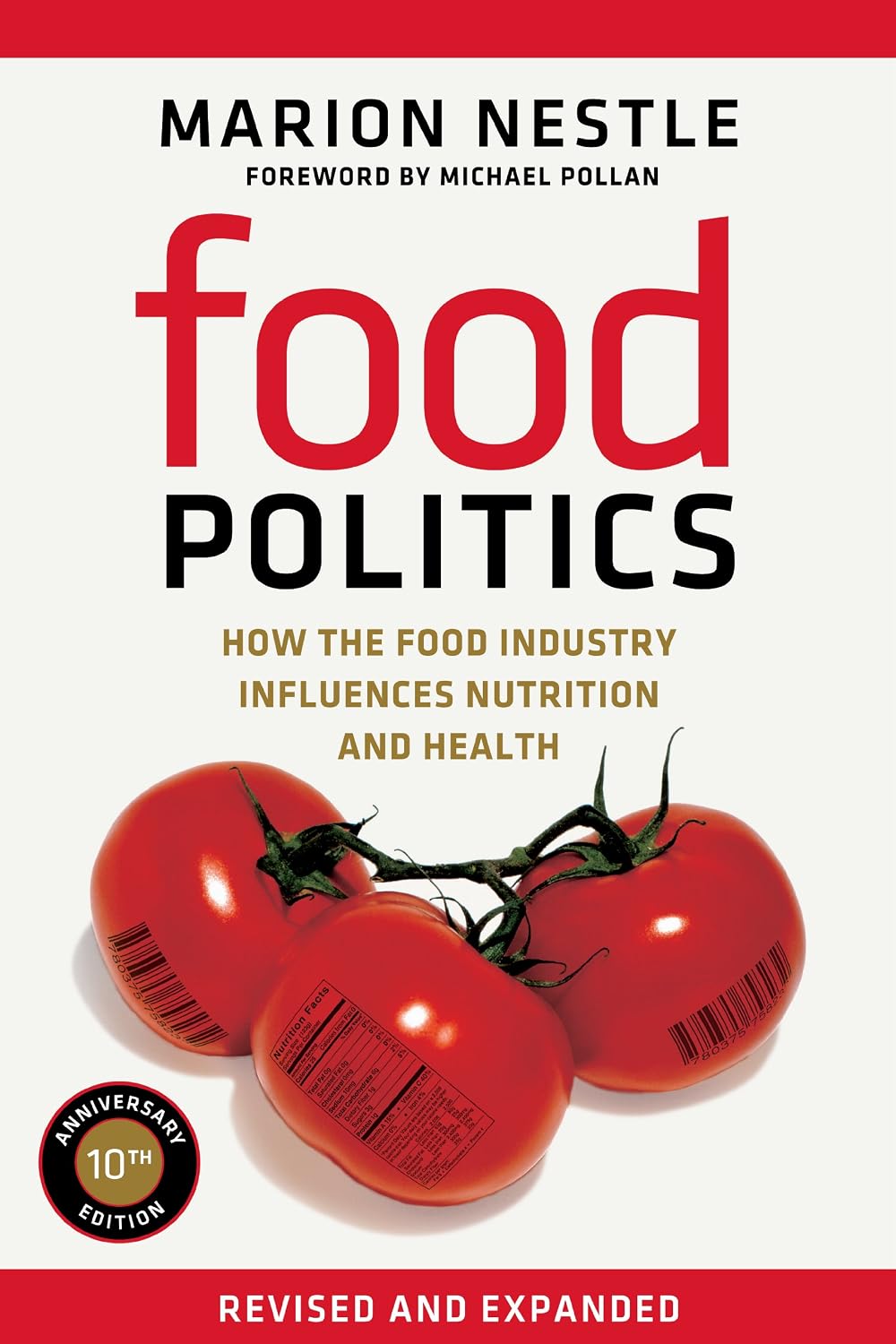 Food Politics: How the Food Industry Influences Nutrition and Health (California Studies in Food and Culture Book 3) (English Edition)