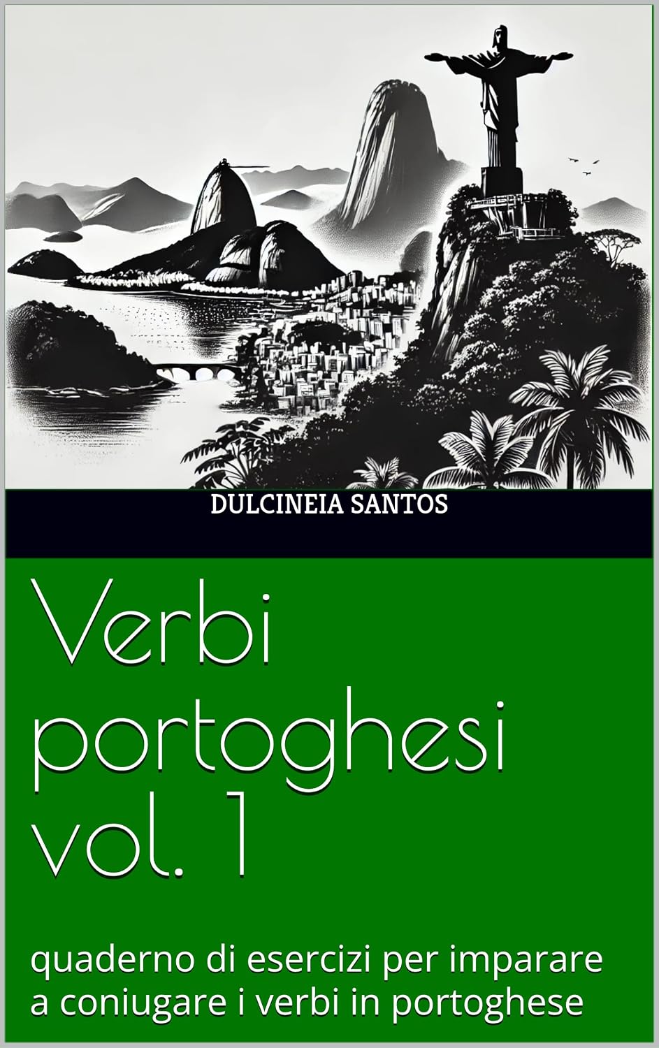 ler totalmente Verbi portoghesi: quaderno di esercizi per imparare a coniugare i verbi in portoghese