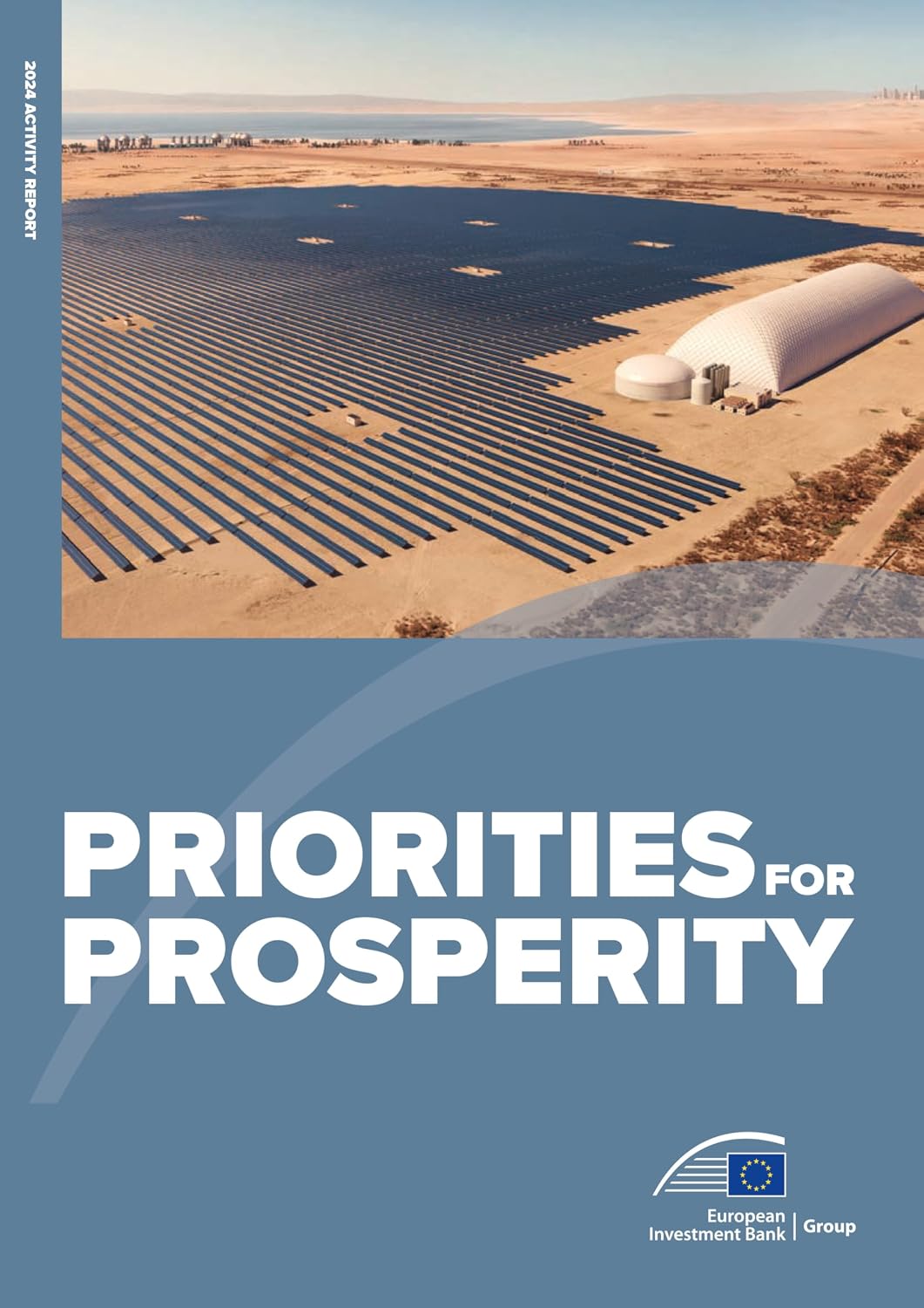 Priorities for prosperity: The EIB Group 2024 Activity Report (English Edition) baixar o livro de graça