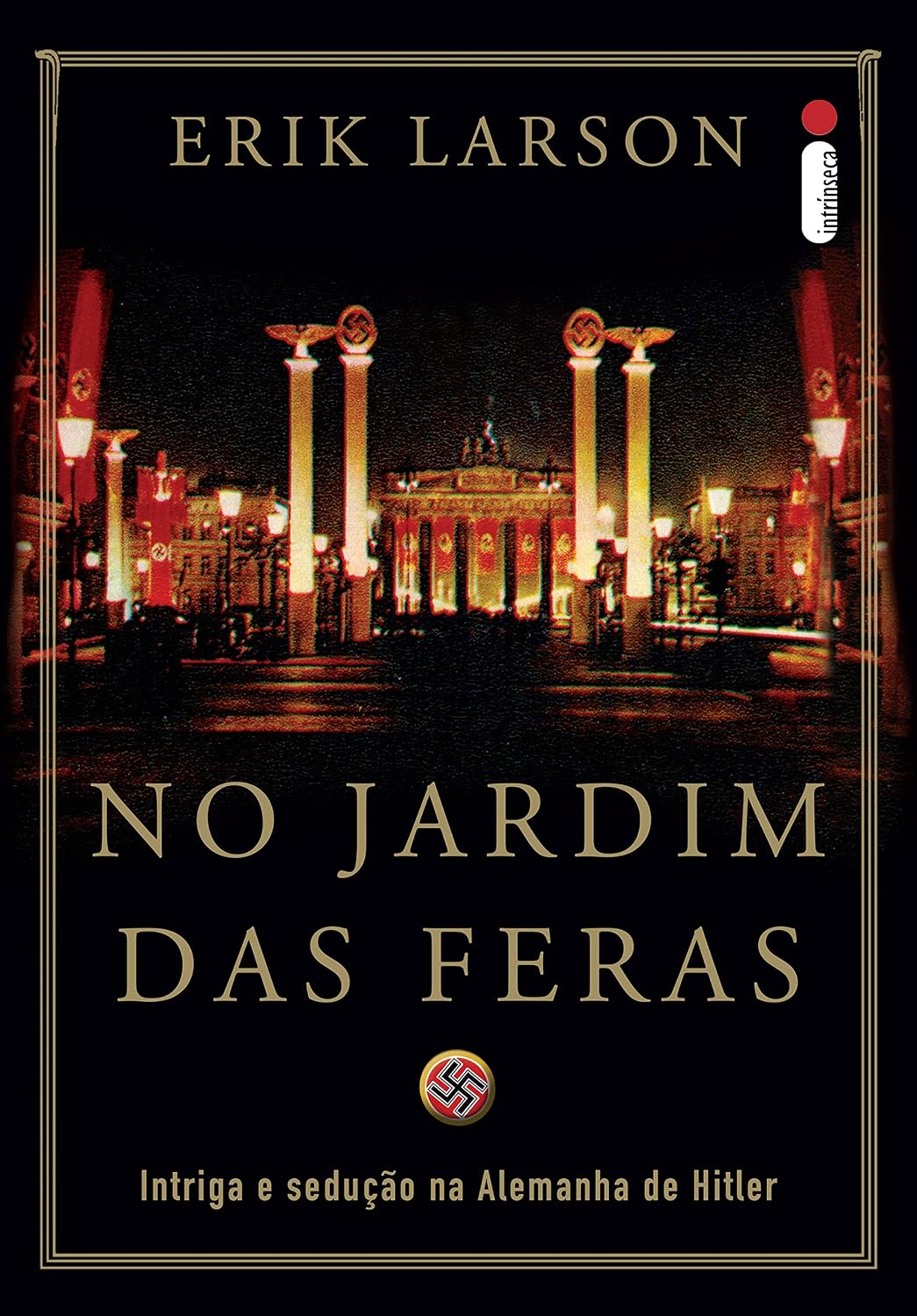 ler totalmente No jardim das feras: Intriga e sedução na Alemanha de Hitler