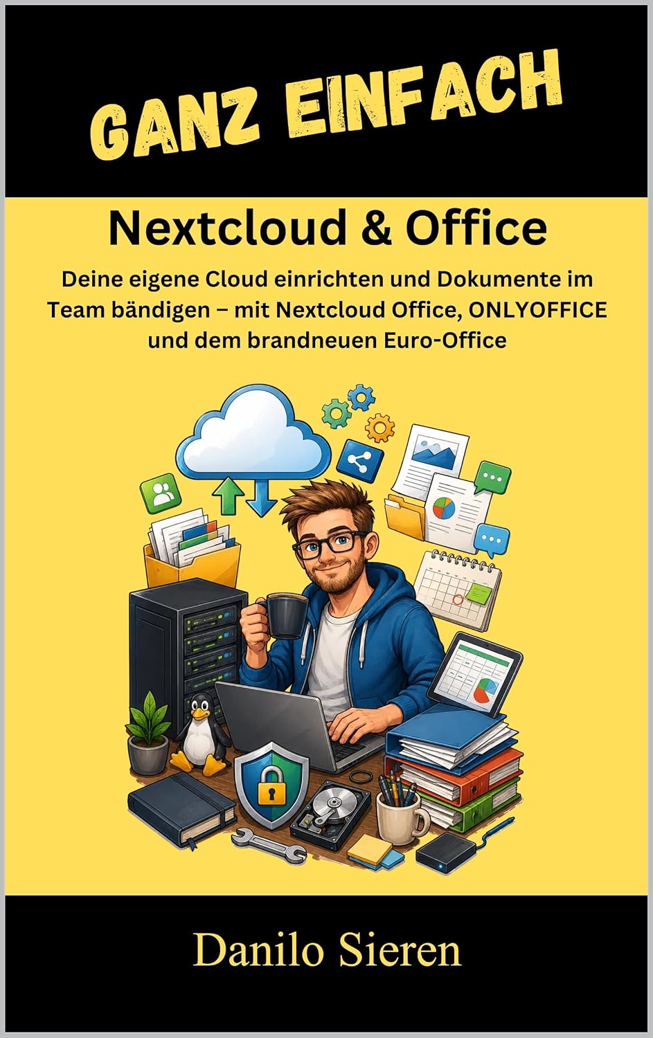 capítulo por capítulo baixar NEXTCLOUD & OFFICE: Deine eigene Cloud einrichten und Dokumente im Team bändigen – mit Nextcloud Office, ONLYOFFICE und dem brandneuen Euro-Office (GANZ EINFACH 28) (German Edition)