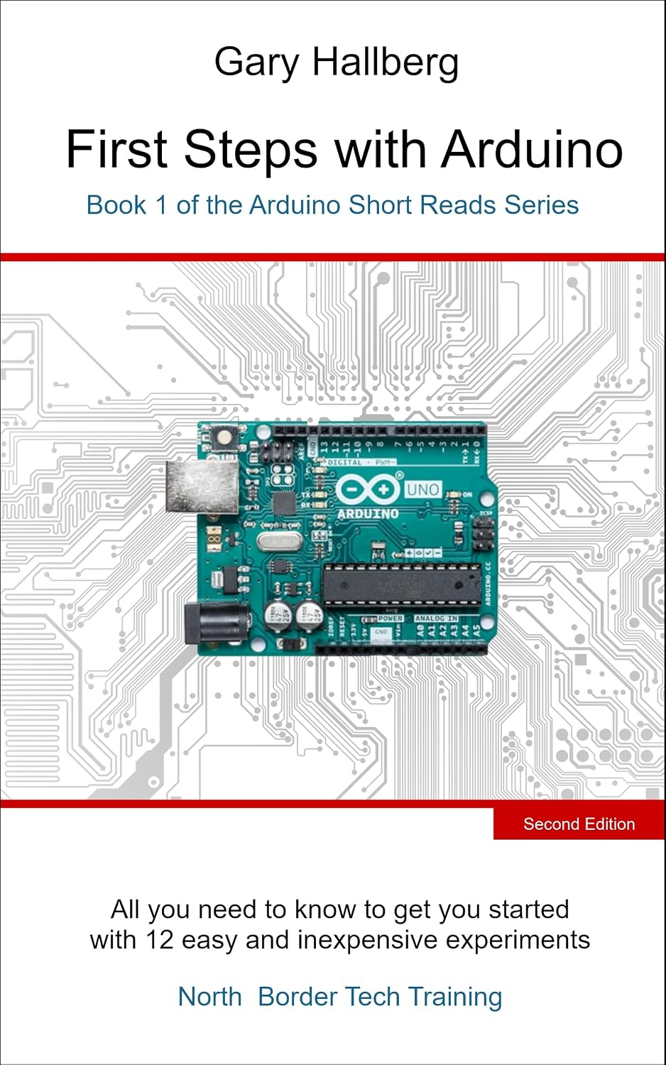 First Steps with Arduino: Book 1 of the Arduino Short Reads Series (English Edition) baixar livro de graça