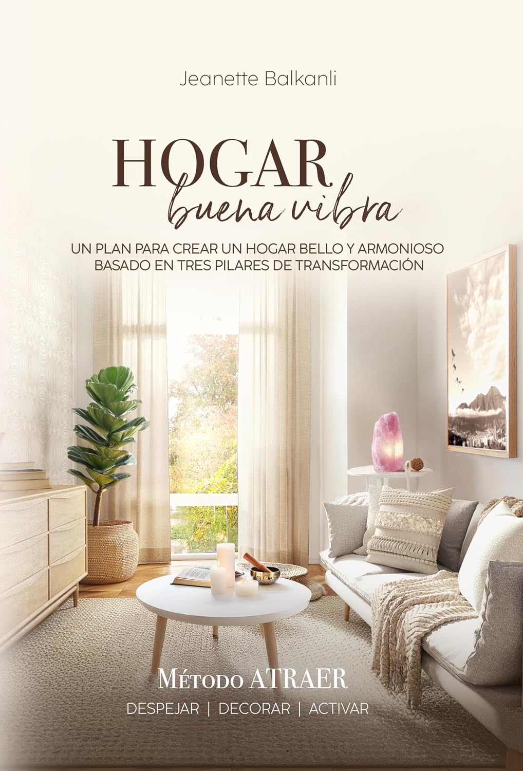 ler totalmente Hogar Buena Vibra: Un plan para crear un hogar bello y armonioso basado en tres pilares de transformación (Spanish Edition)