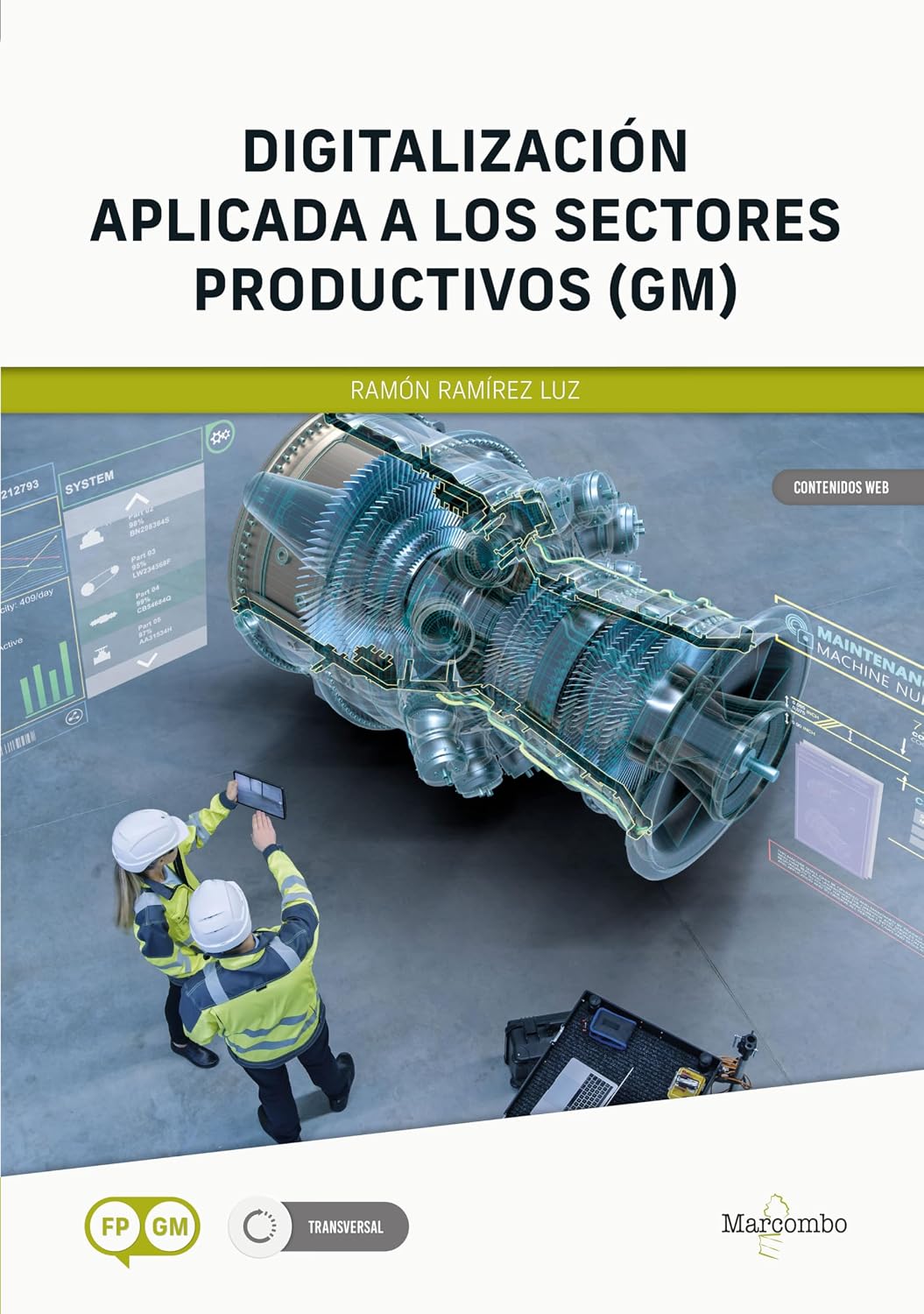 capítulo por capítulo baixar Digitalización aplicada a los sectores productivos GM: Módulo transversal de Ciclos formativos de gradio medio (Spanish Edition)