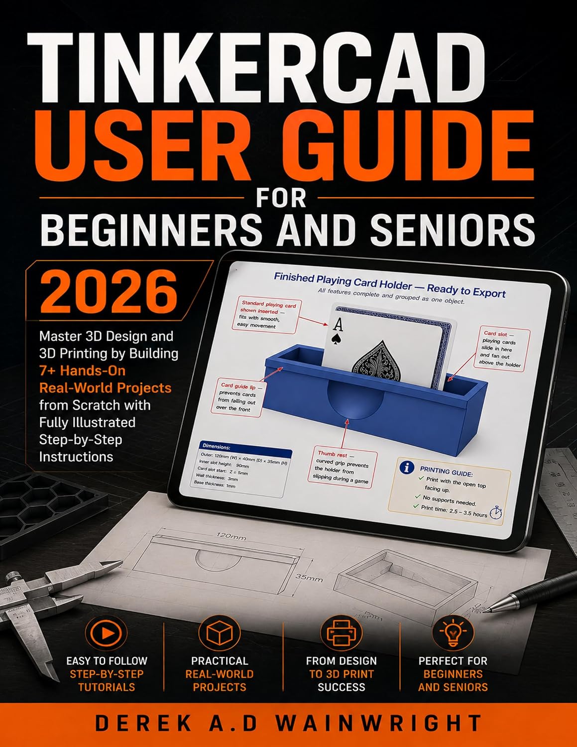 TINKERCAD USER GUIDE FOR BEGINNERS AND SENIORS 2026: Master 3D Design and 3D Printing by Building 7+ Hands-On Real-World Projects from Scratch with Fully... Step-by-Step Instructions (English Edition) baixar o livro de graça
