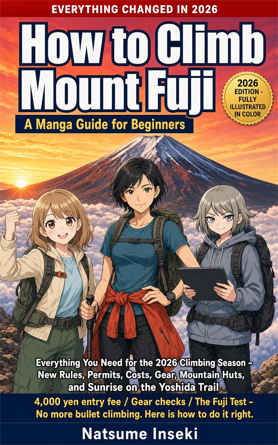 How to Climb Mount Fuji: A Manga Guide for Beginners: Everything You Need for the 2026 Climbing Season — New Rules, Permits, Costs, Gear, Mountain Huts,... on the Yoshida Trail (English Edition) baixar livro de graça