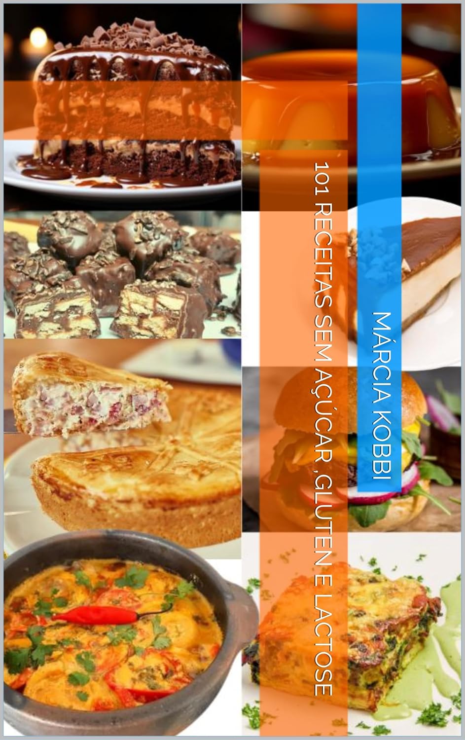 ler totalmente 101 Receitas Sem Açúcar,Gluten e Lactose (Receitas Saudáveis Livro 1)