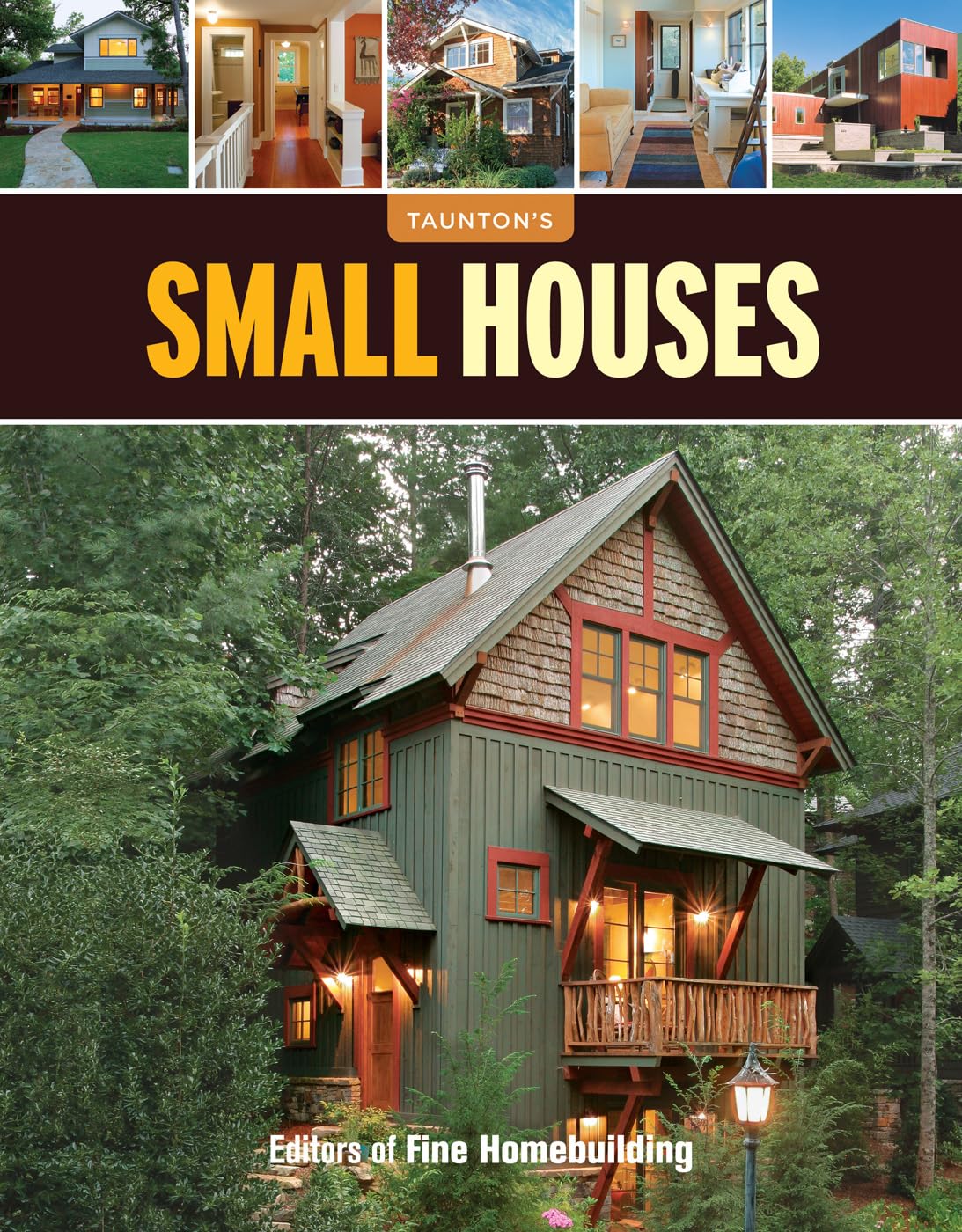 Small Houses: Big Ideas for Today's Small Houses