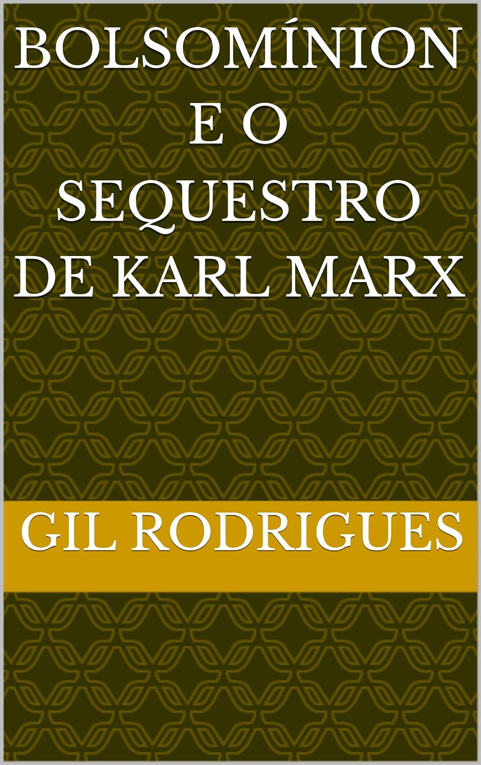 capítulo por capítulo baixar Bolsomínio e o sequestro de Karl Marx