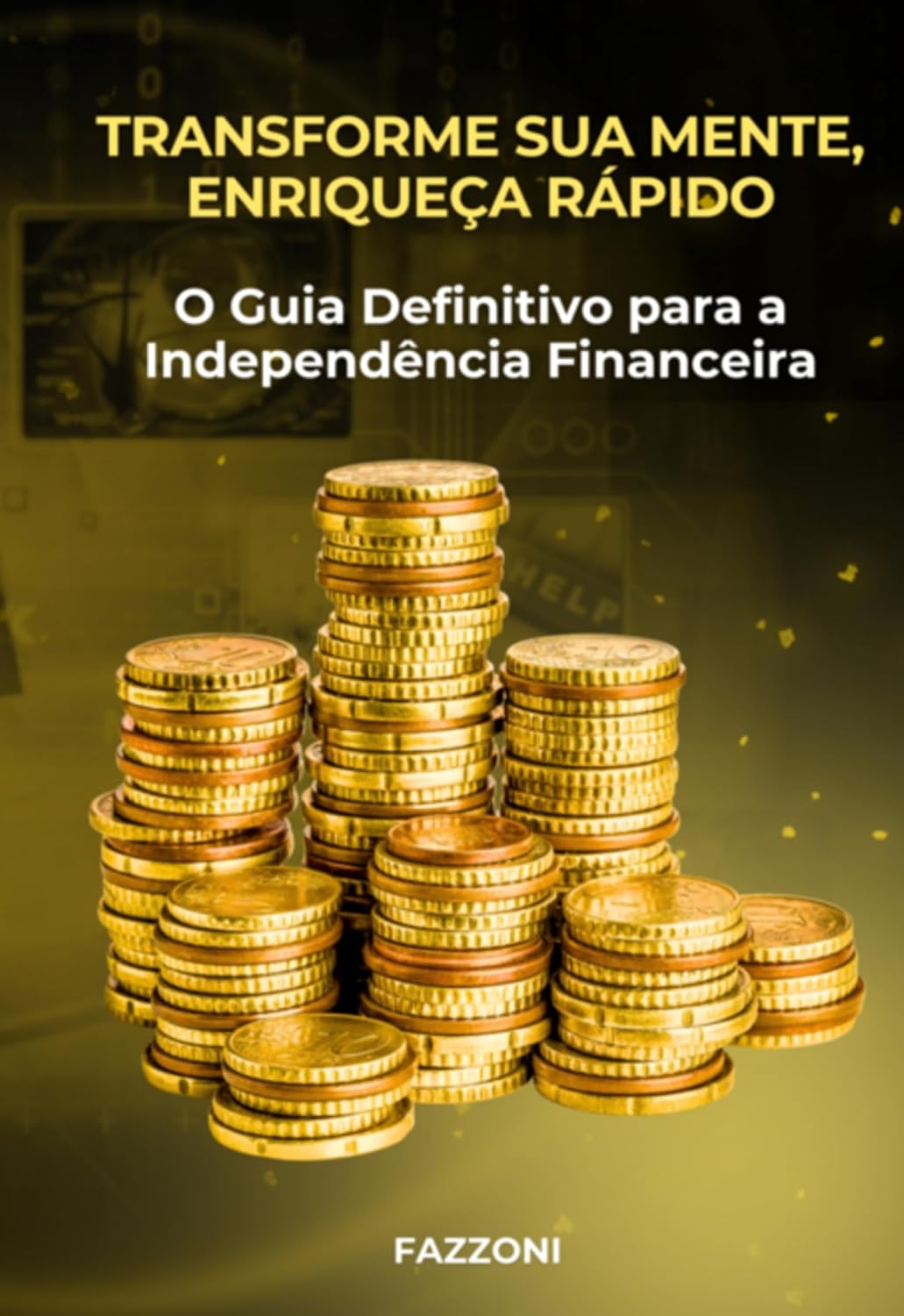 ler totalmente Transforme Sua Mente, Enriqueça Rápido