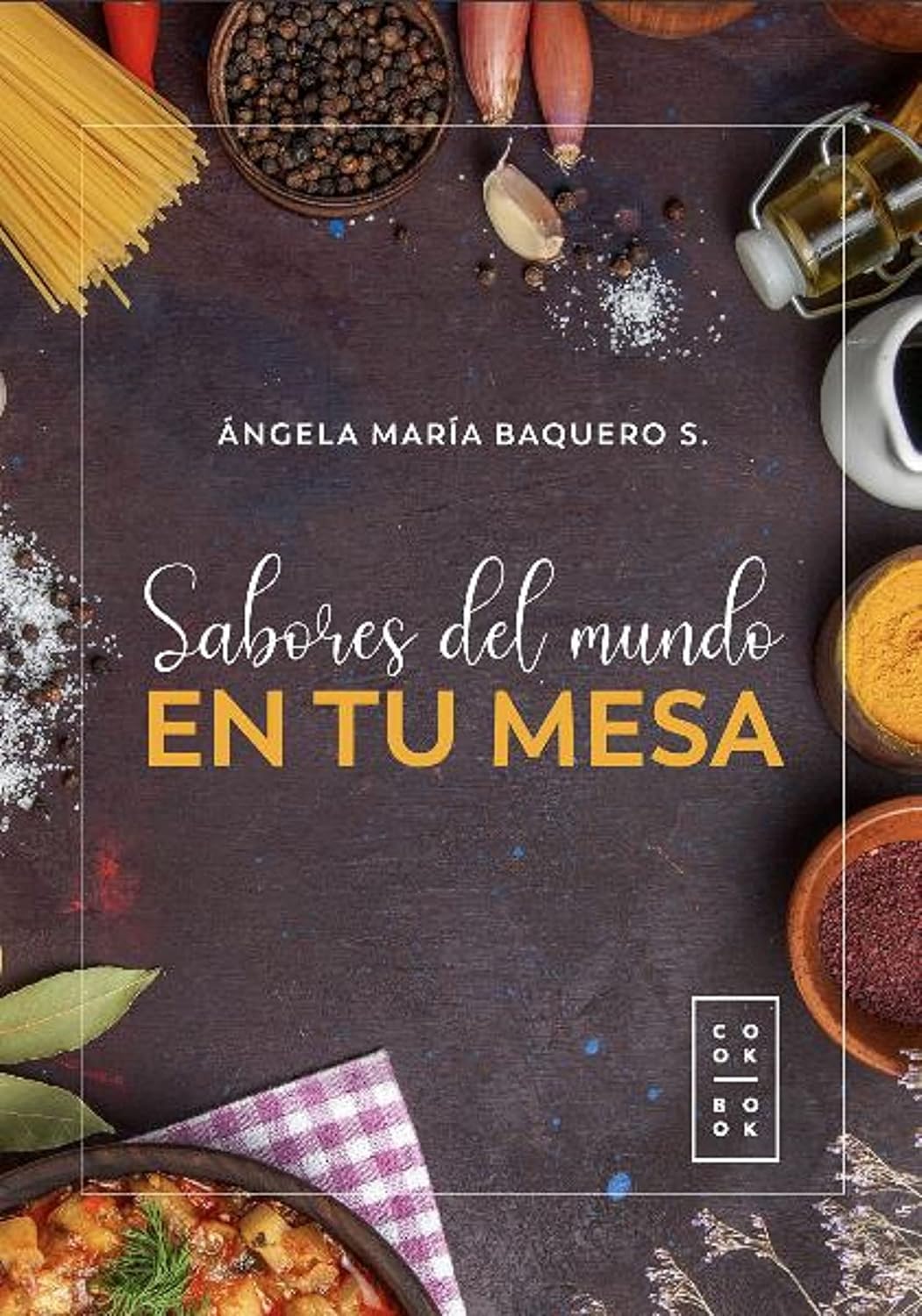 ler totalmente Sabores del mundo en tu mesa (Spanish Edition)